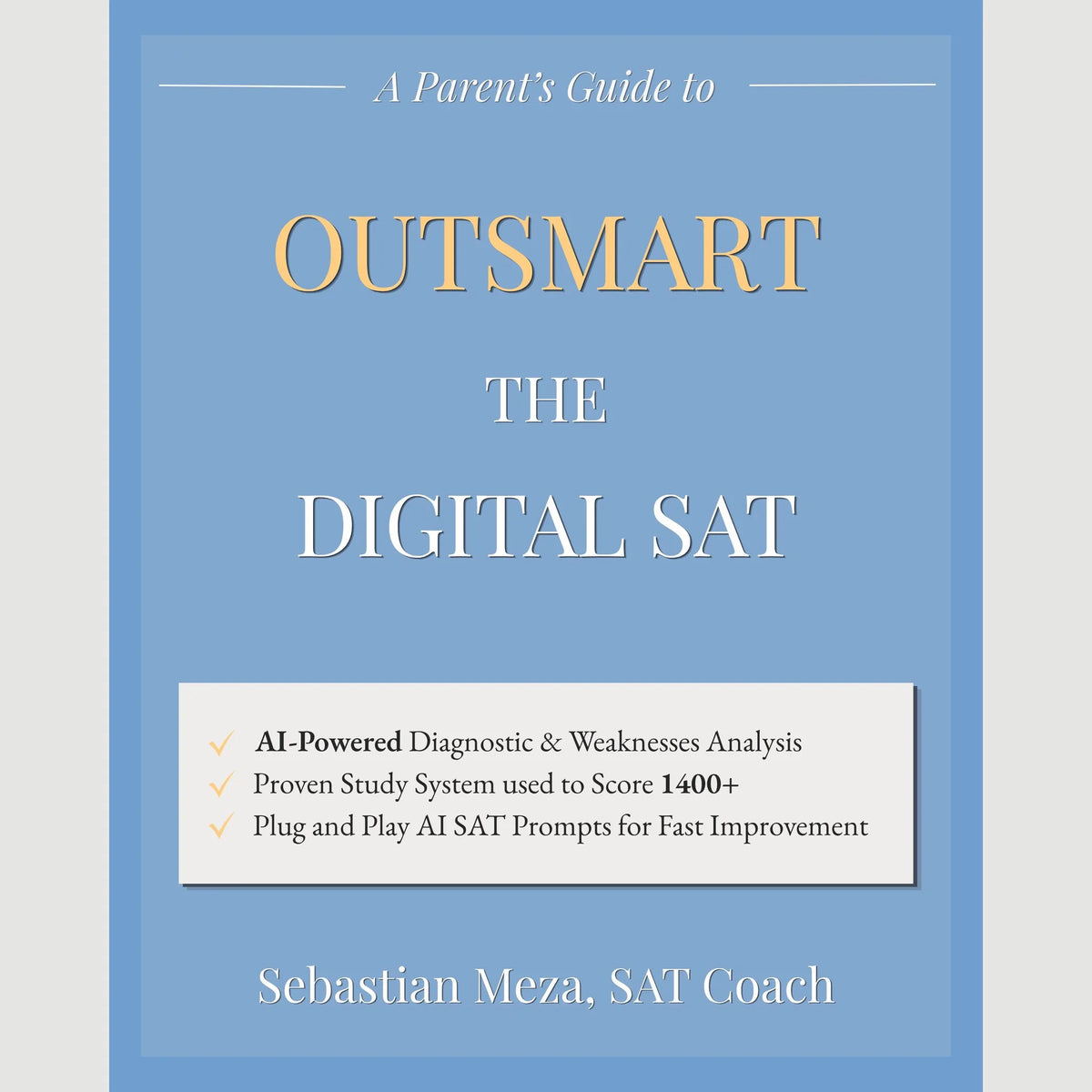 Outsmart the Digital SAT