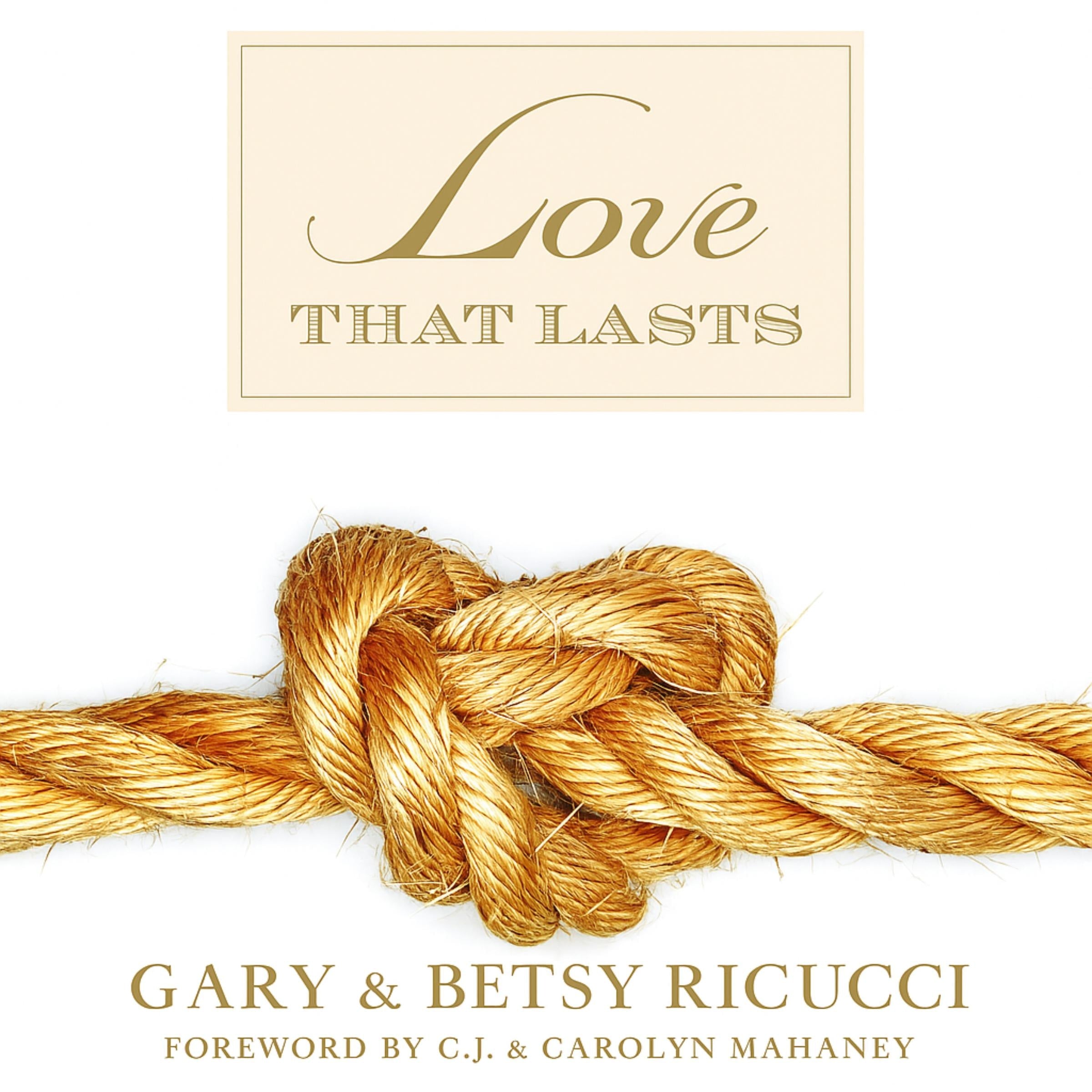 Love That Lasts: When Marriage Meets Grace