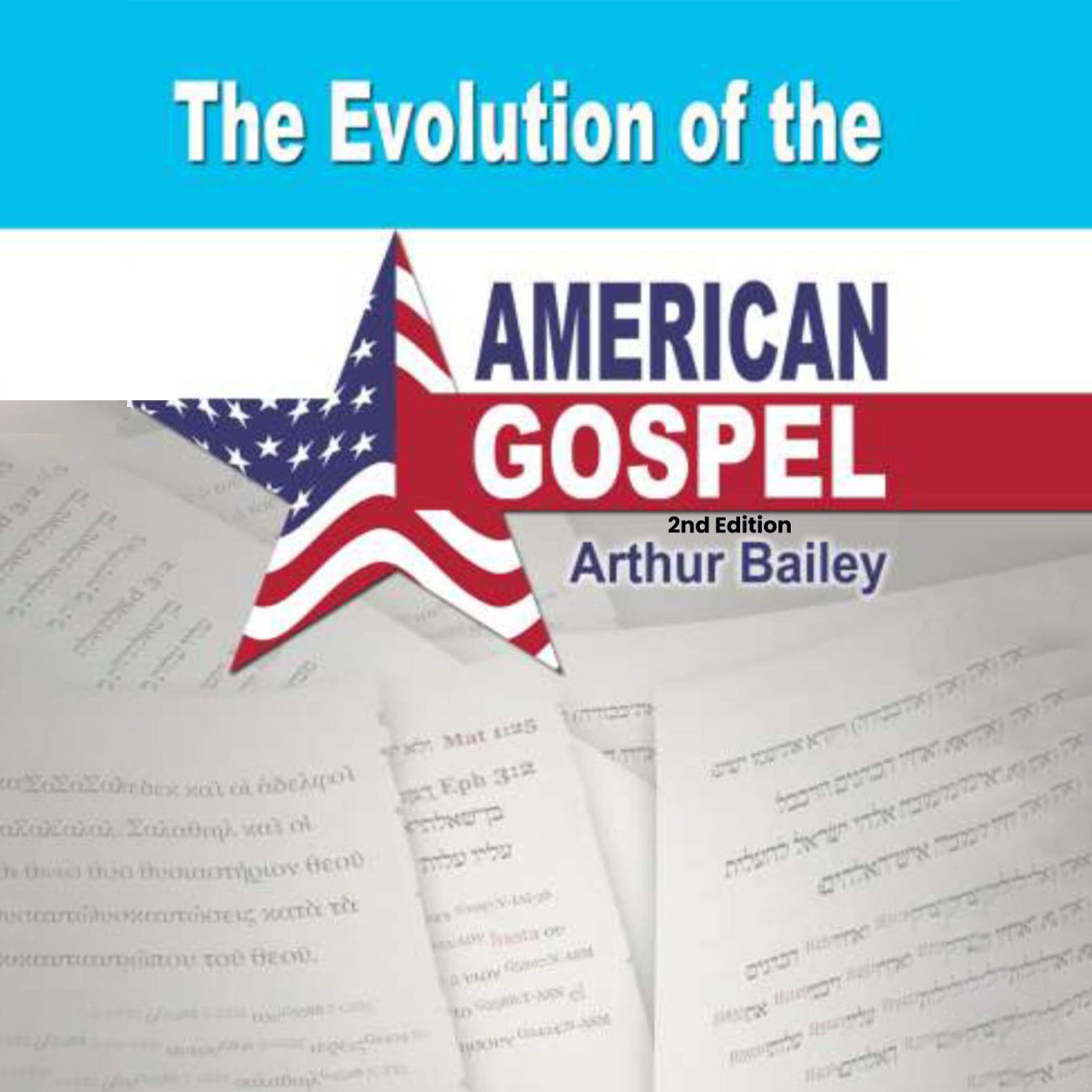 The Evolution of the American Gospel
