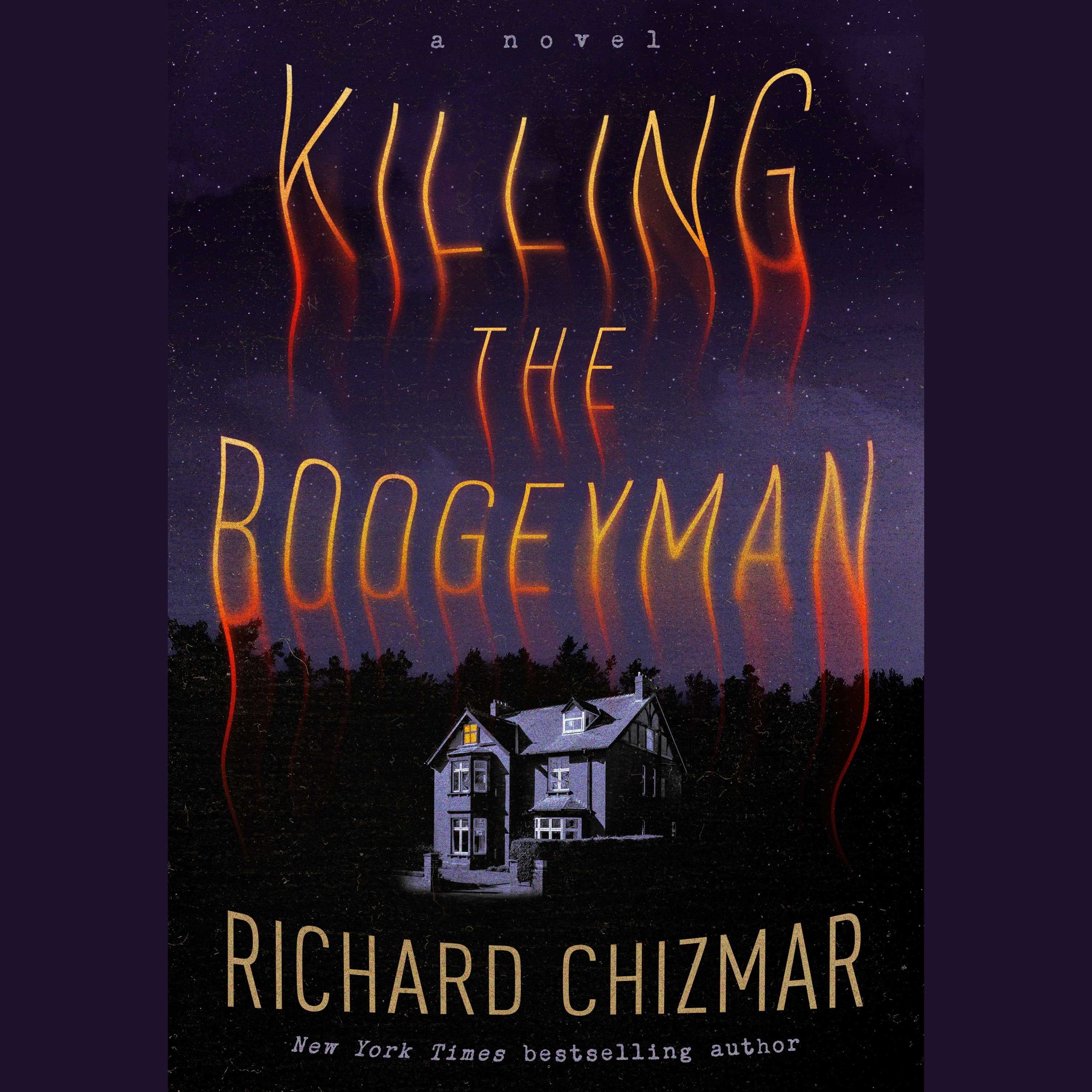 Killing the Boogeyman