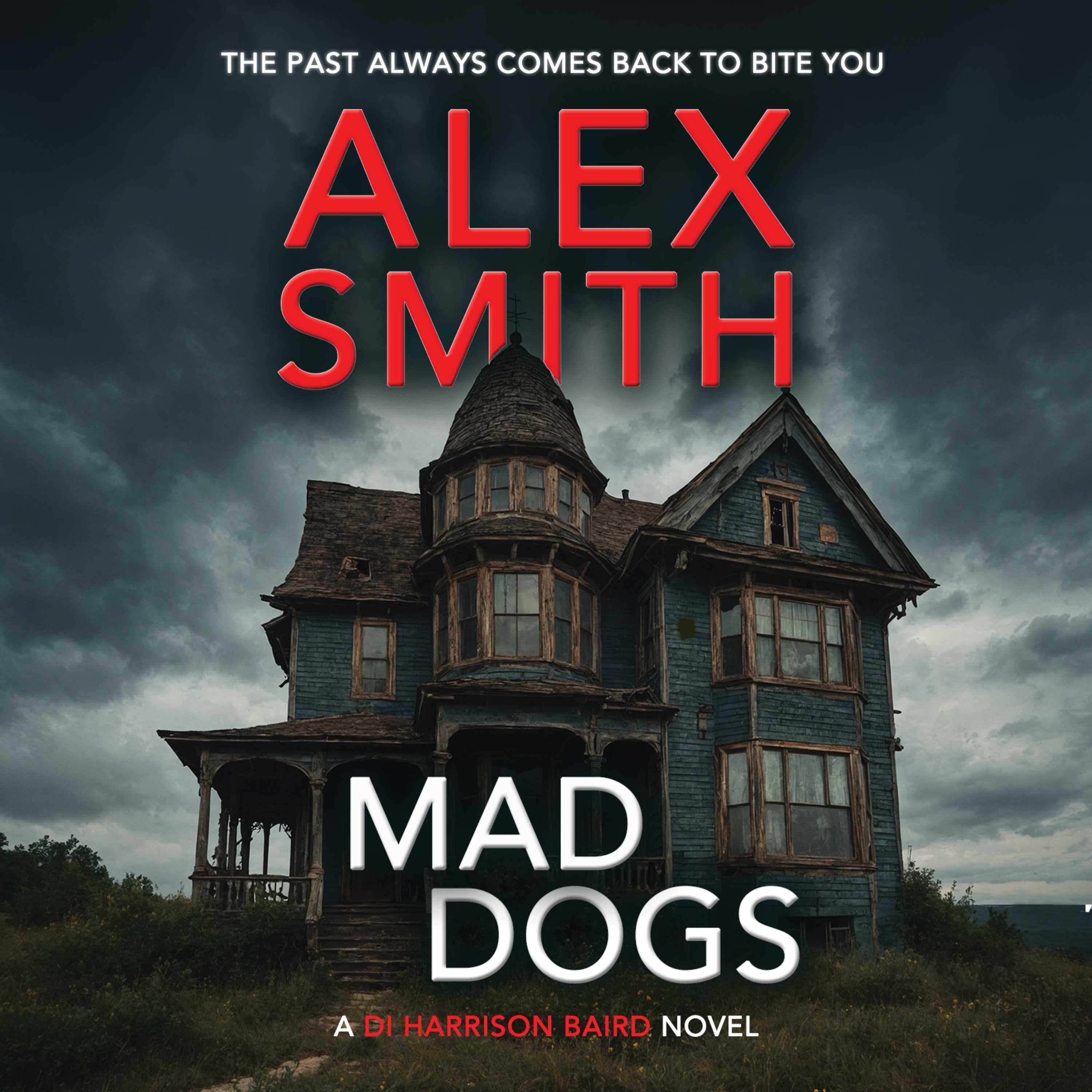 Mad Dogs