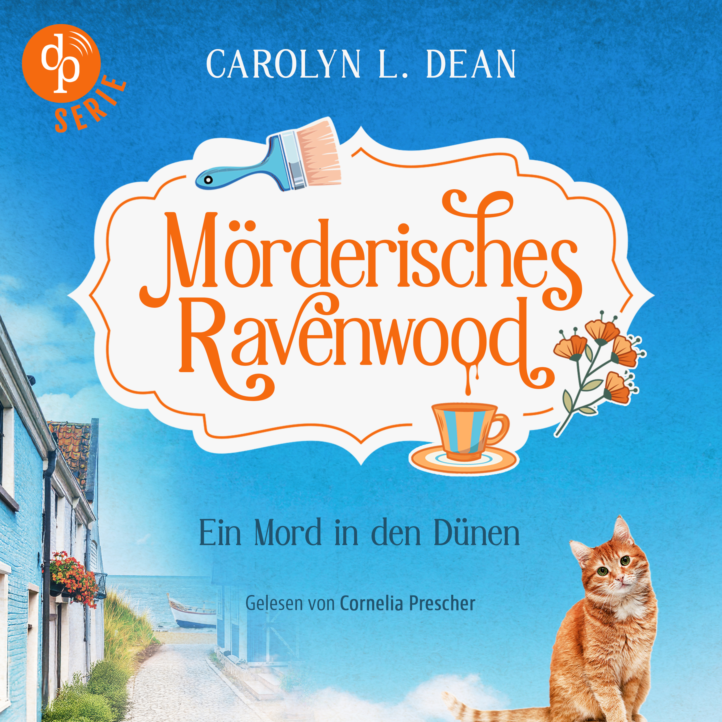 Ein Mord in den Dünen | Ein humorvolles Cosy Crime Hörbuch über eine sympathische Hobbyermittlerin - Mörderisches Ravenwood, Band 2 (Ungekürzt)