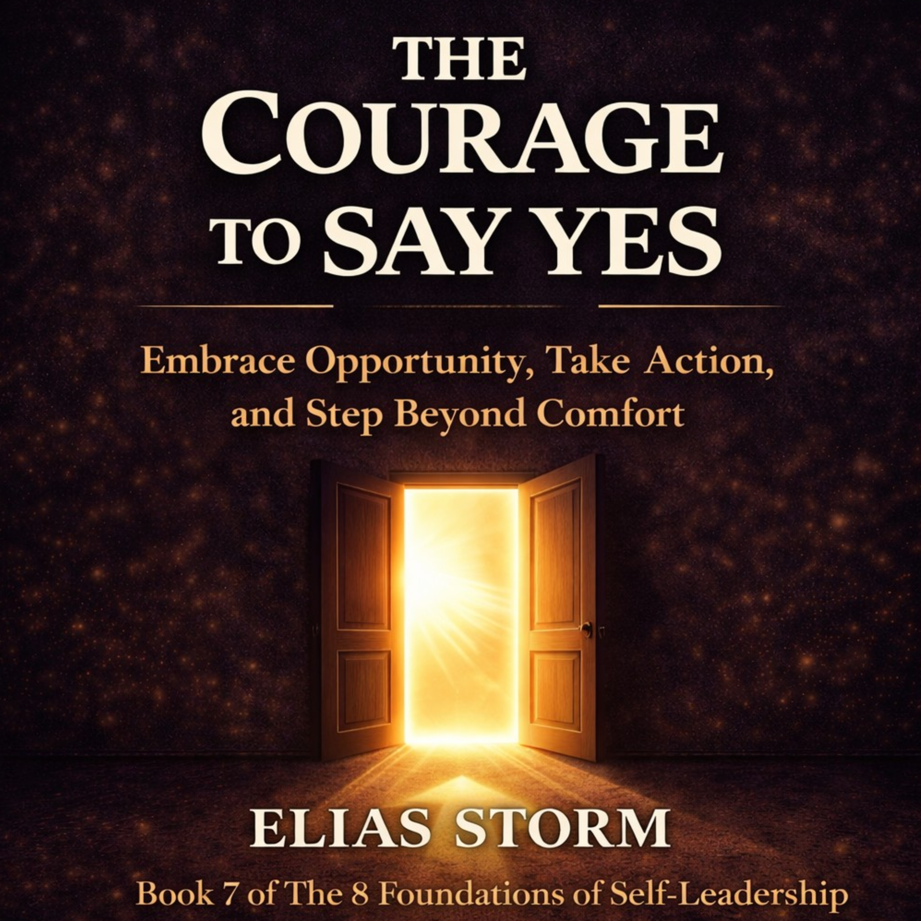 The Courage to Say Yes