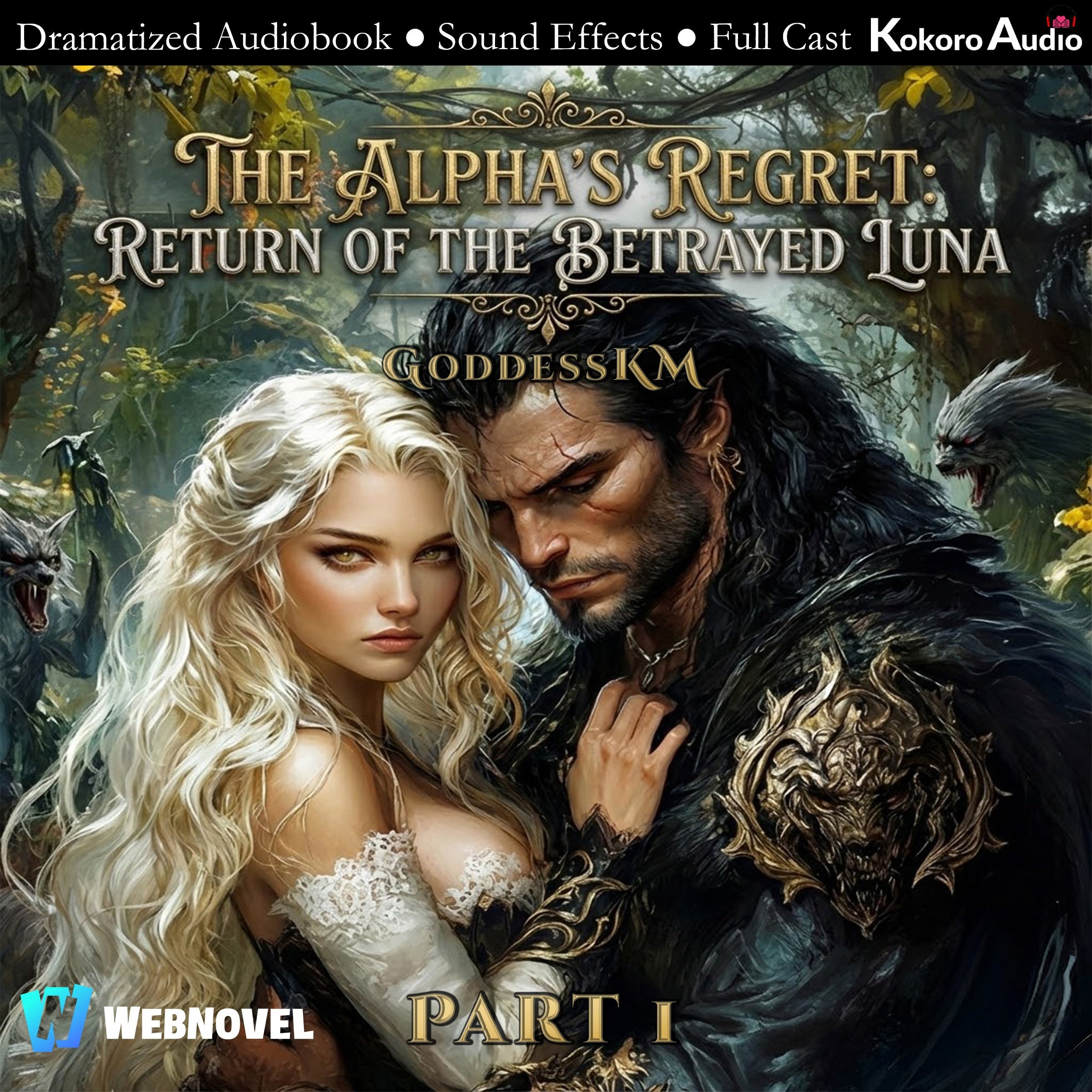 The Alpha's Regret: Return Of The Betrayed Luna: Book 1