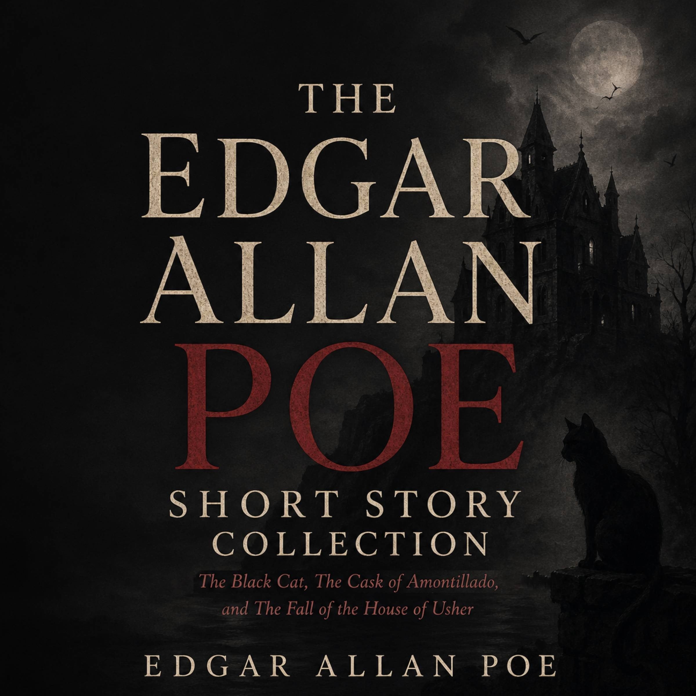 The Edgar Allan Poe Short Story Collection