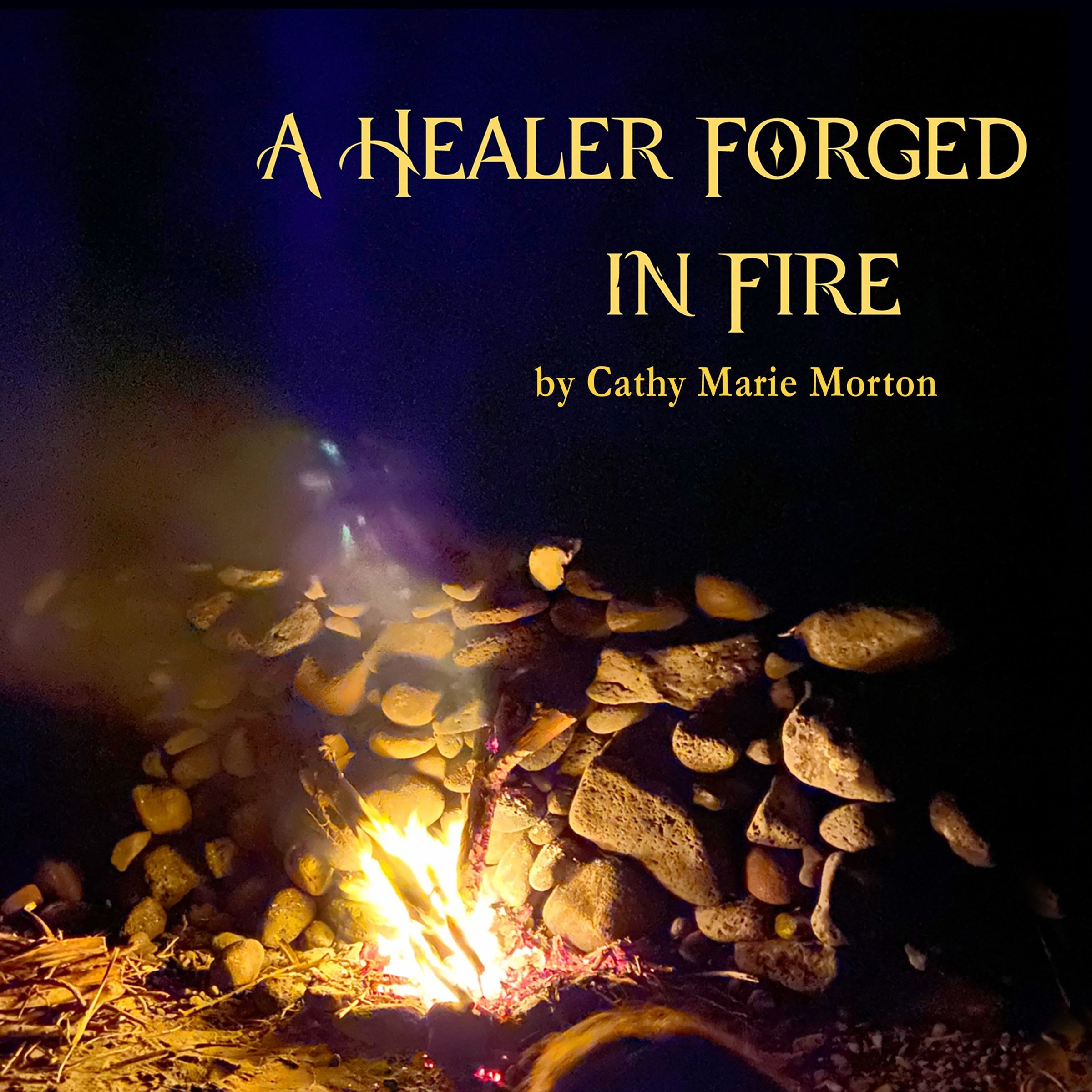 A Healer Forged in Fire