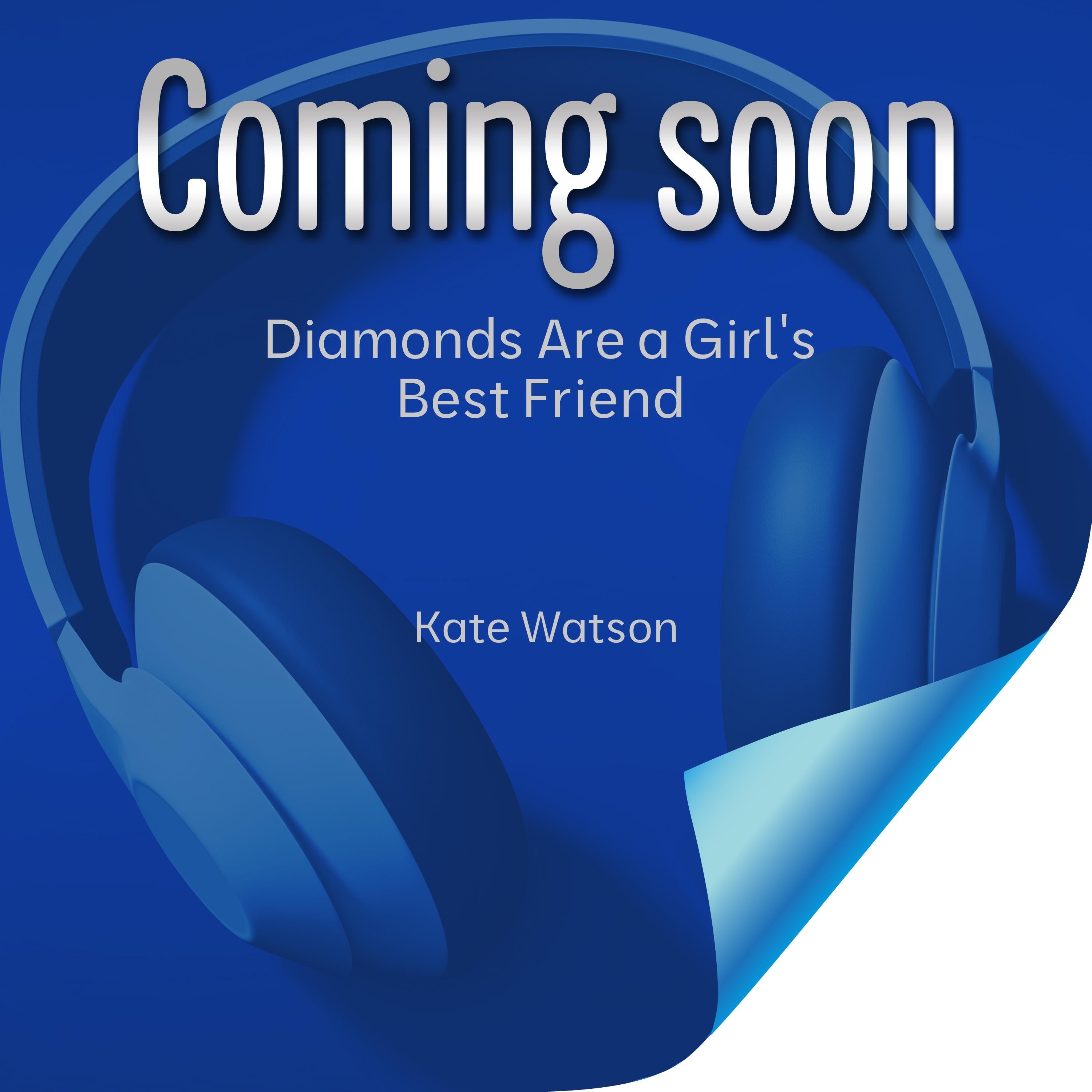 Diamonds Are a Girl's Best Friend