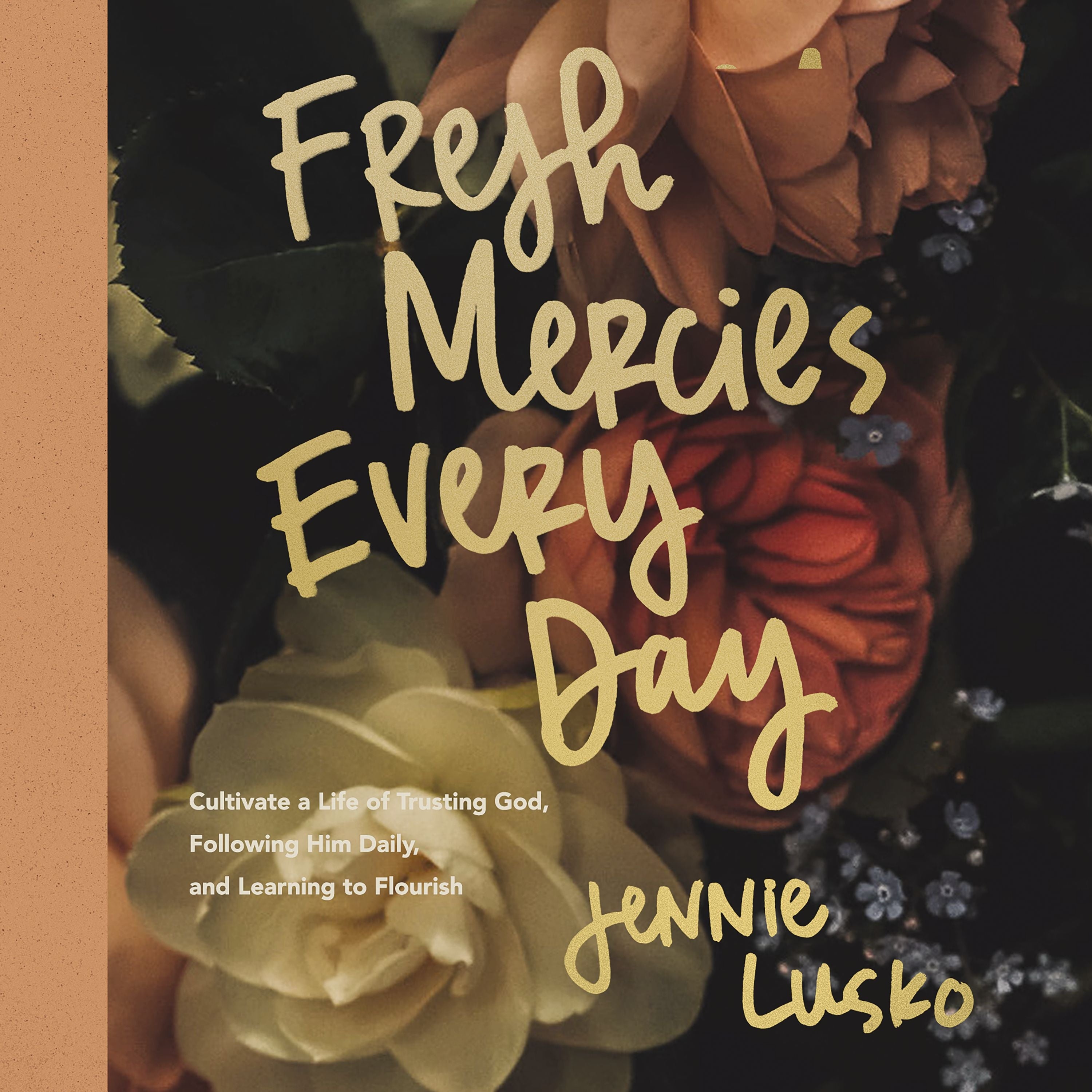 Fresh Mercies Every Day