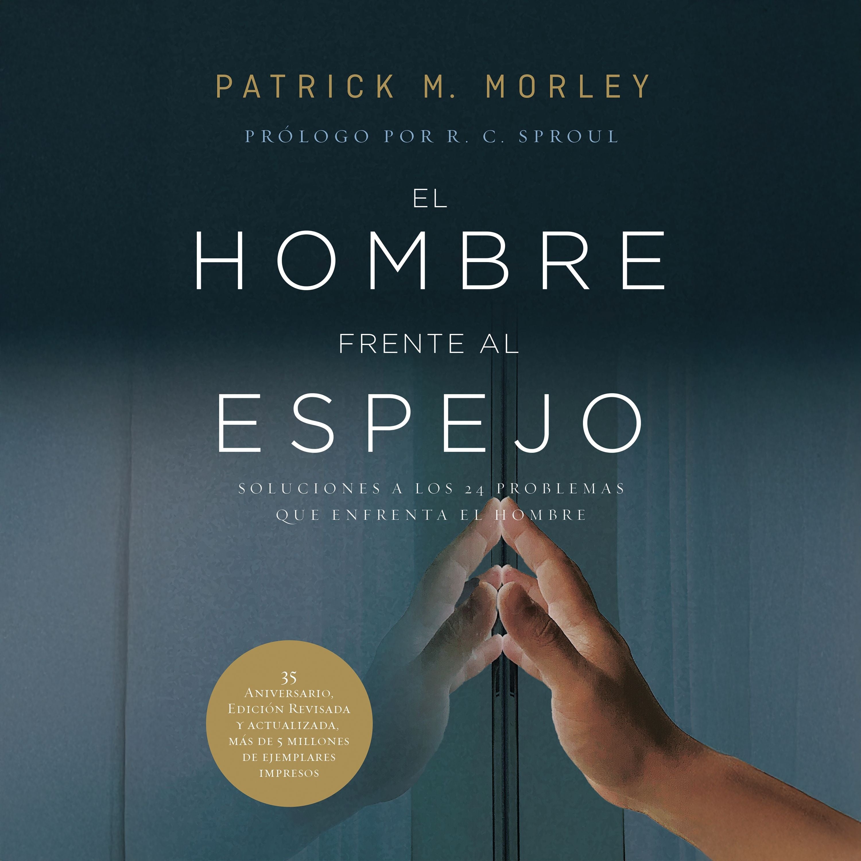 El hombre frente al espejo (edición revisada y actualizada)