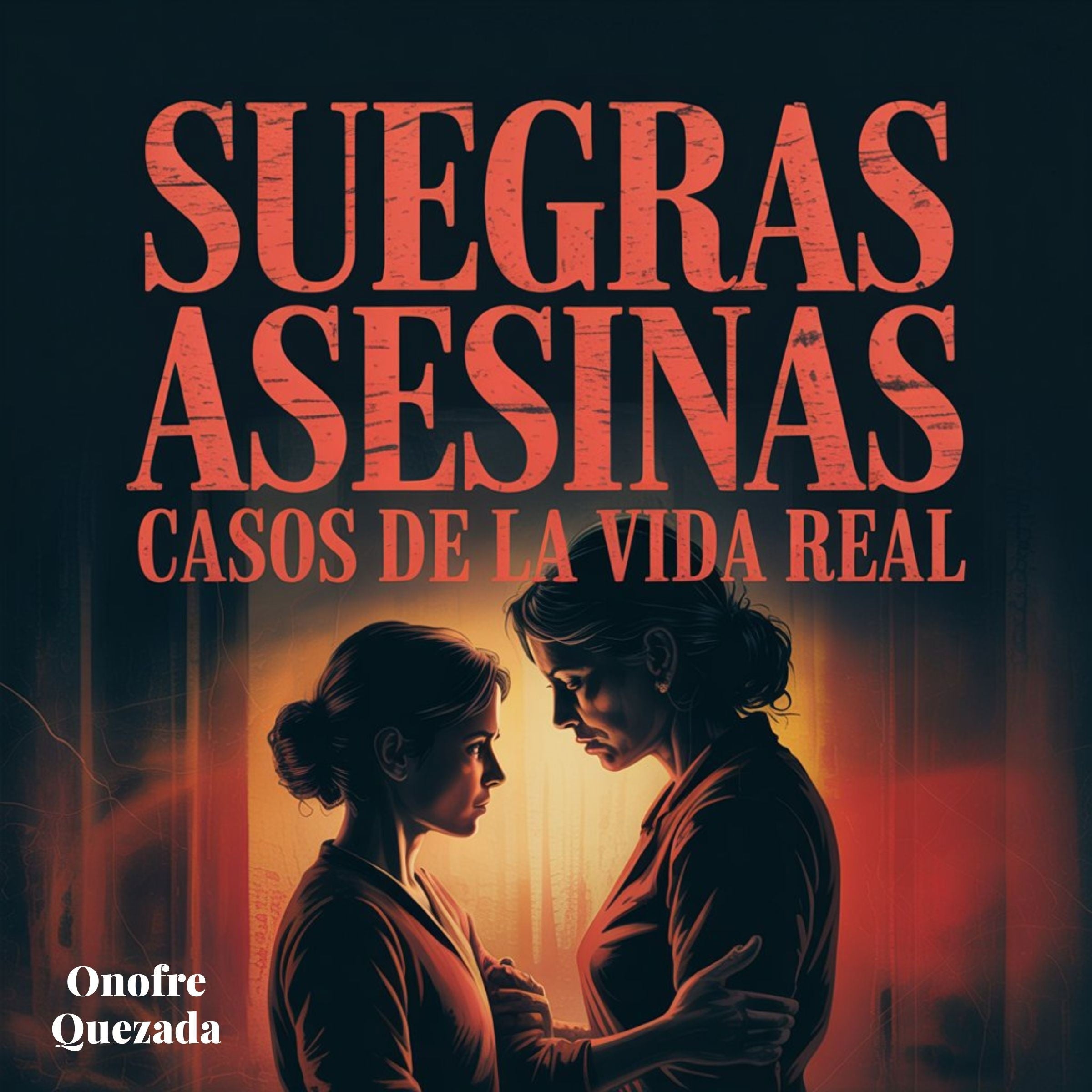 Suegras Asesinas Casos De La Vida Real