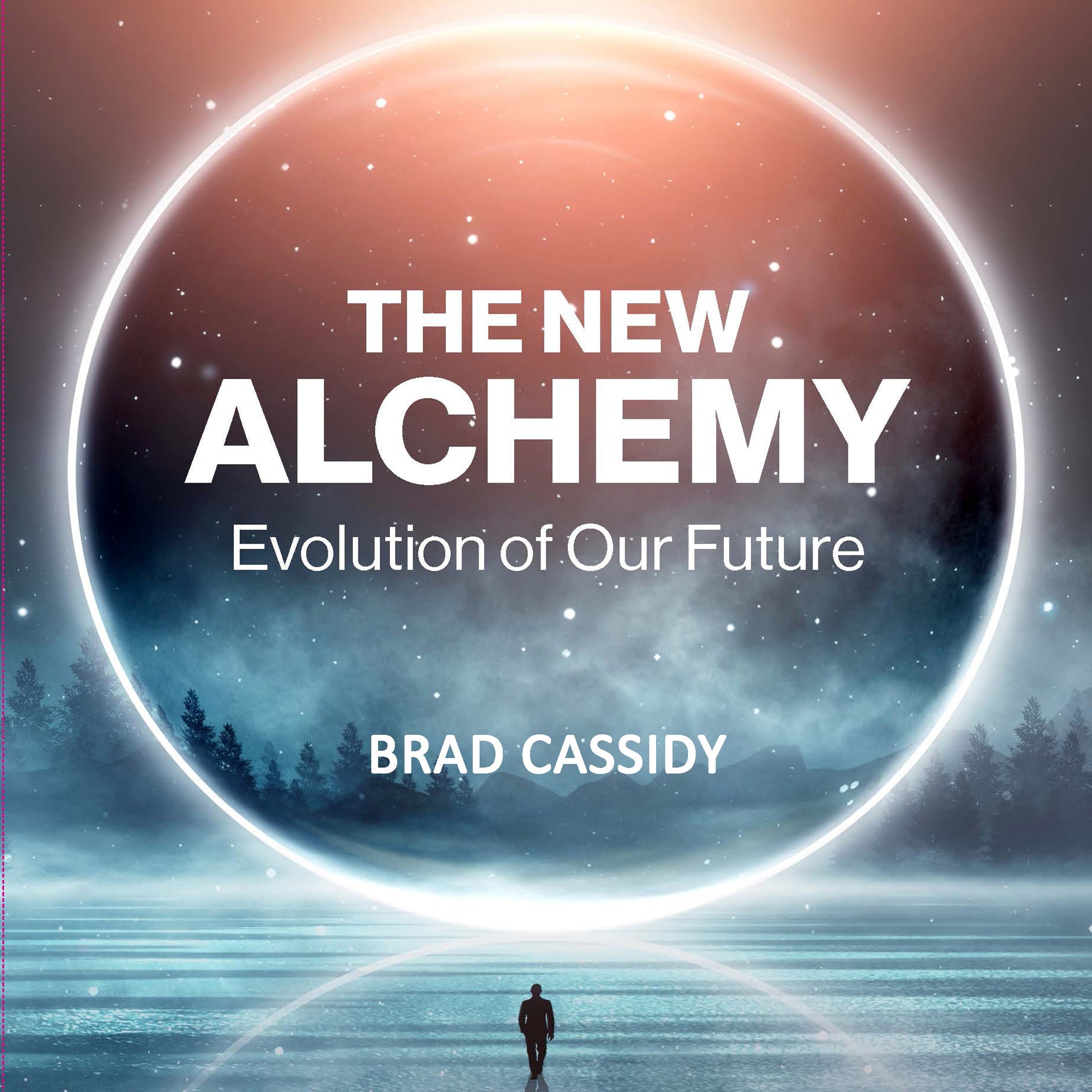 The New Alchemy: Evolution of Our Future