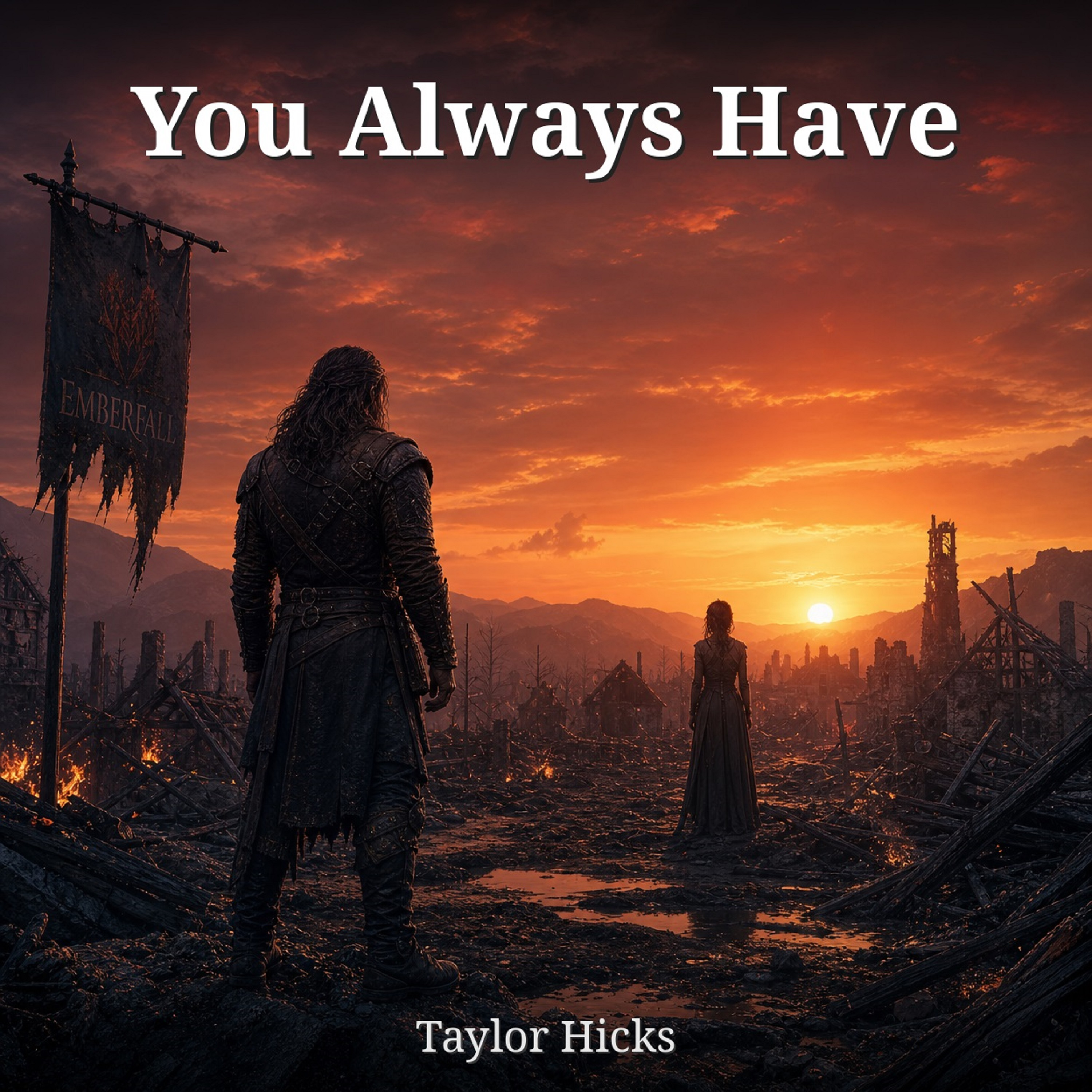 You Always Have