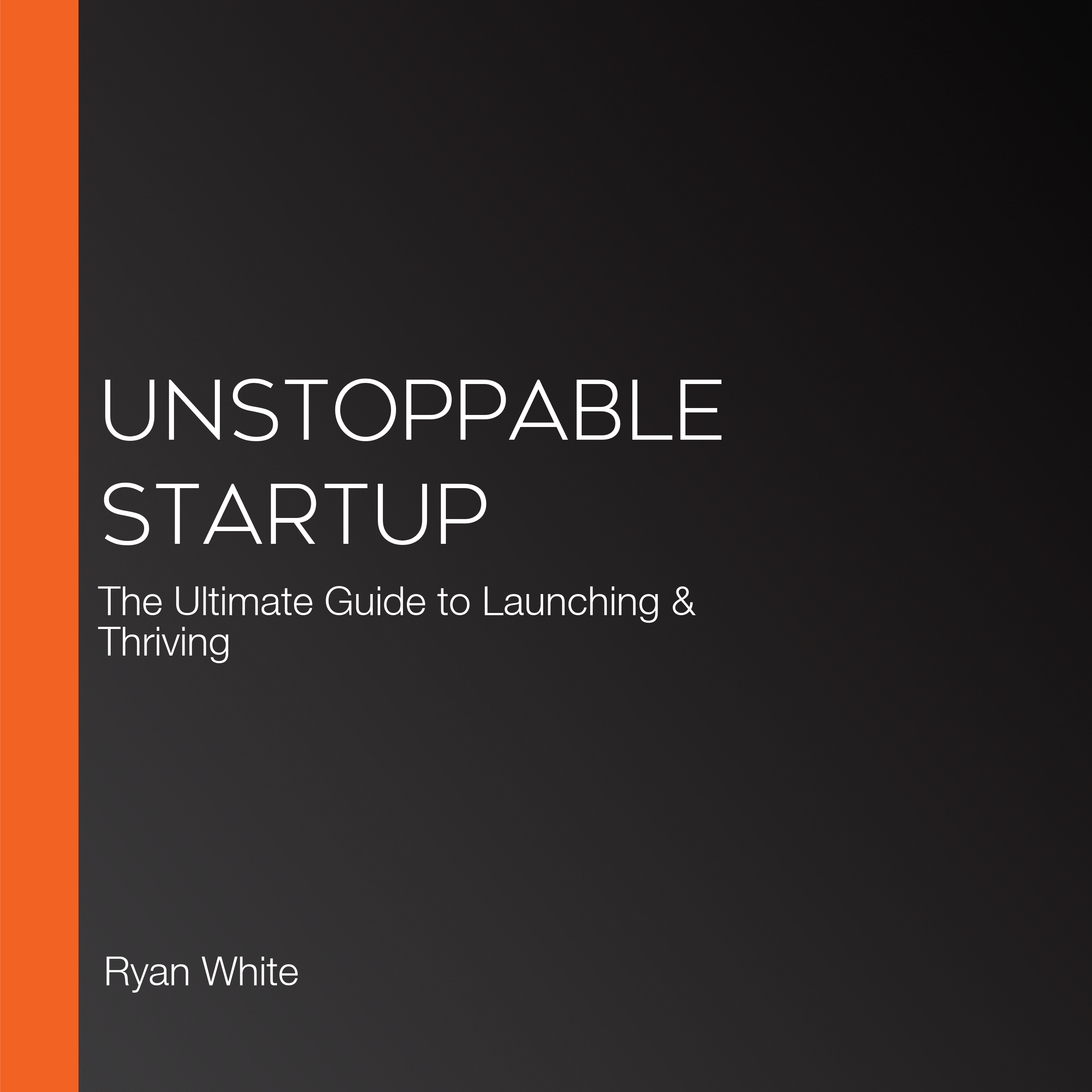 Unstoppable Startup