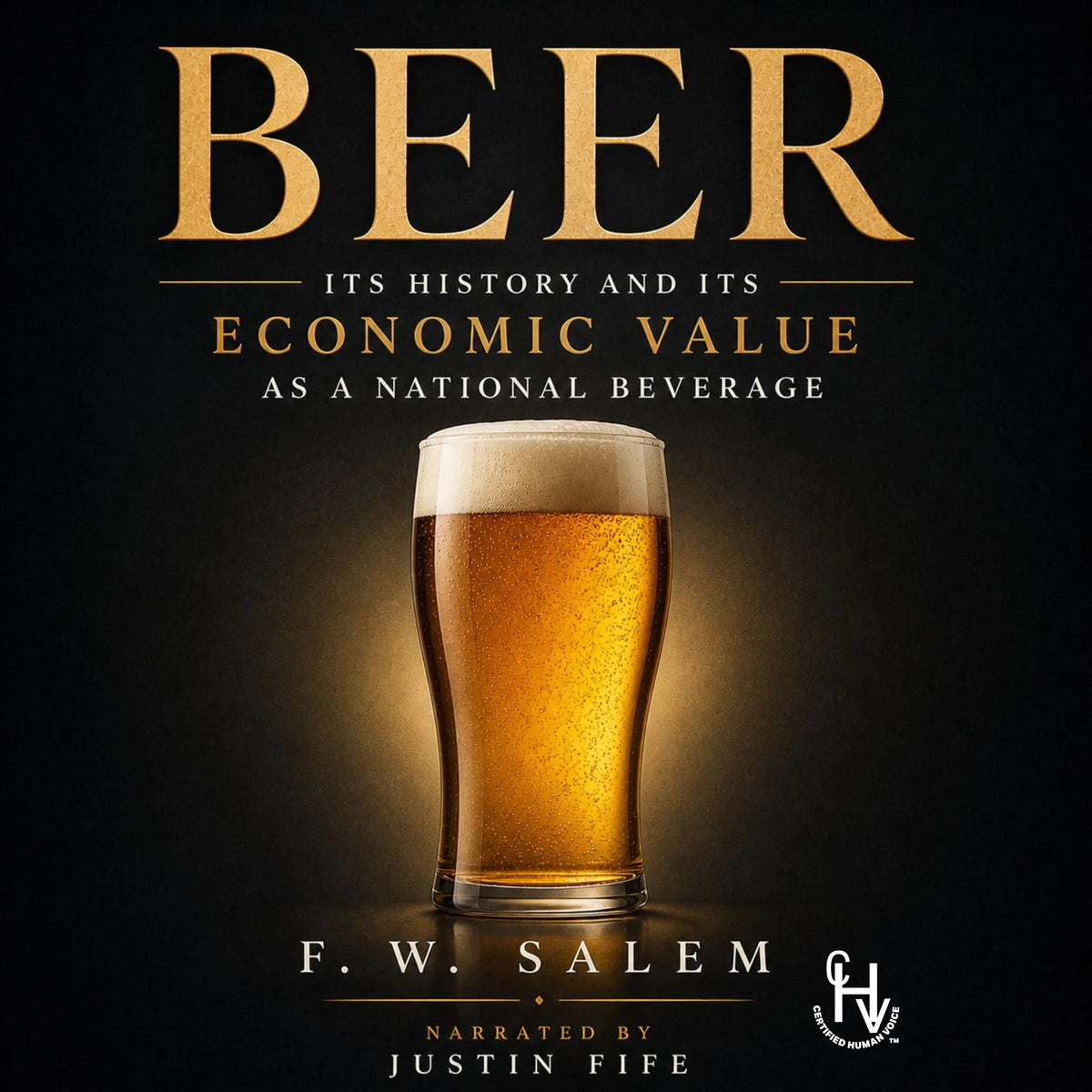 Beer, its history and its economic value as a national beverage