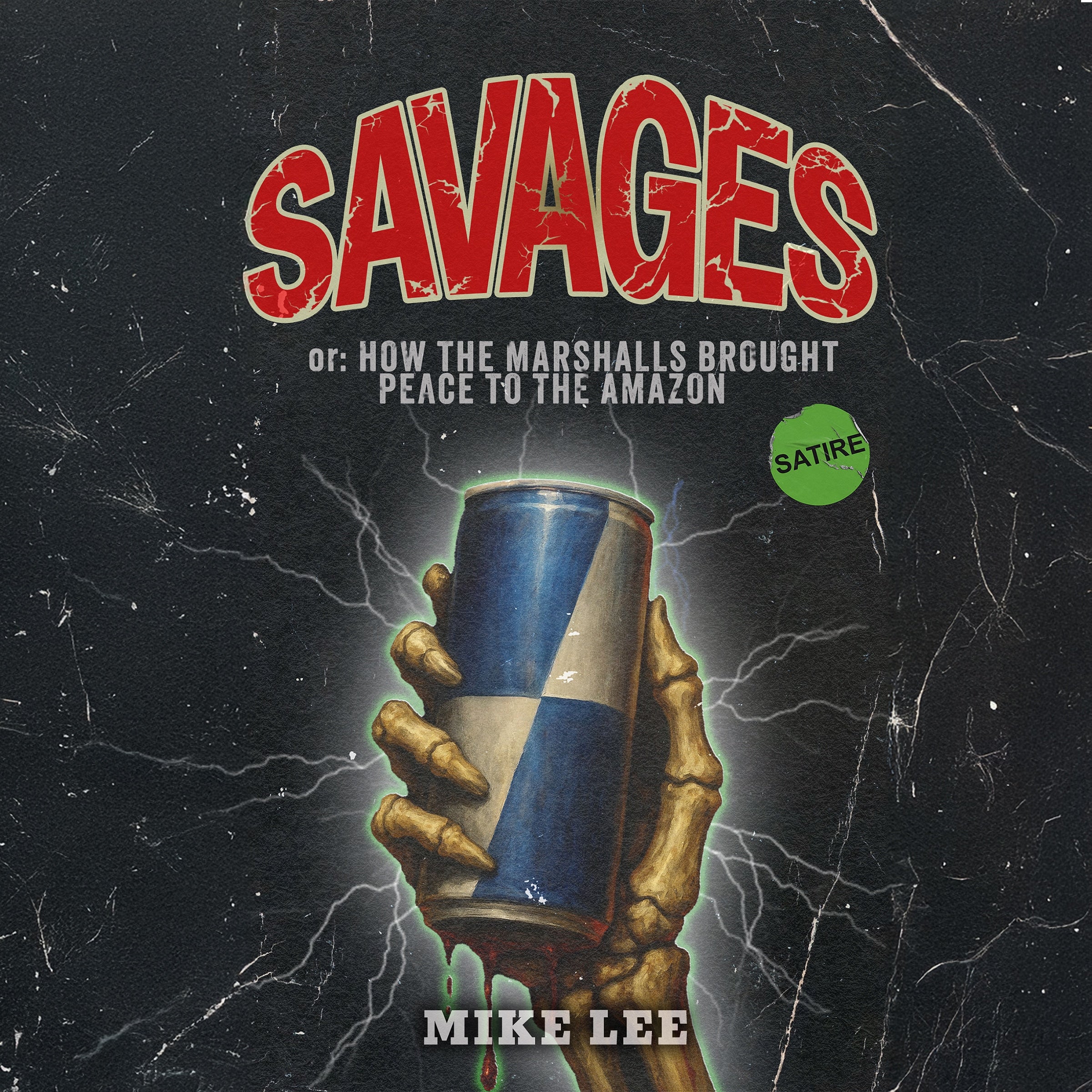 Savages or:  How the Marshalls Brought Peace to the Amazon