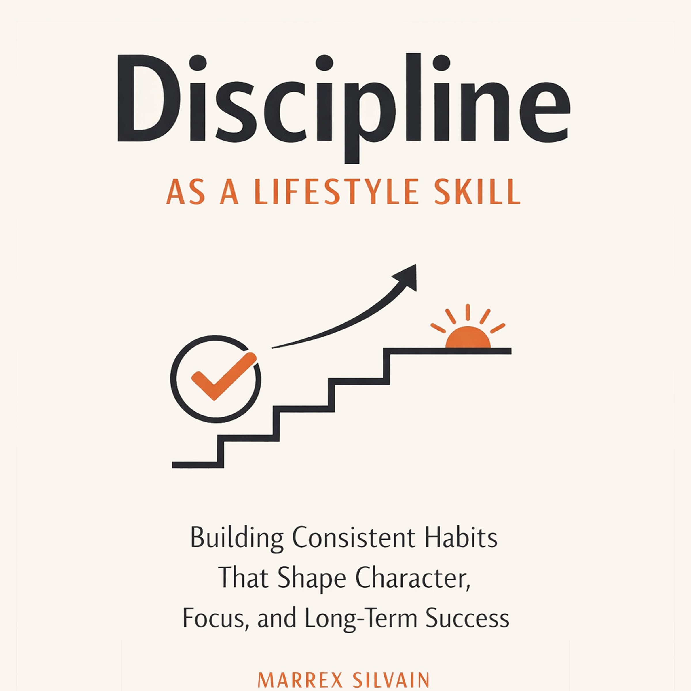Discipline as a Lifestyle Skill