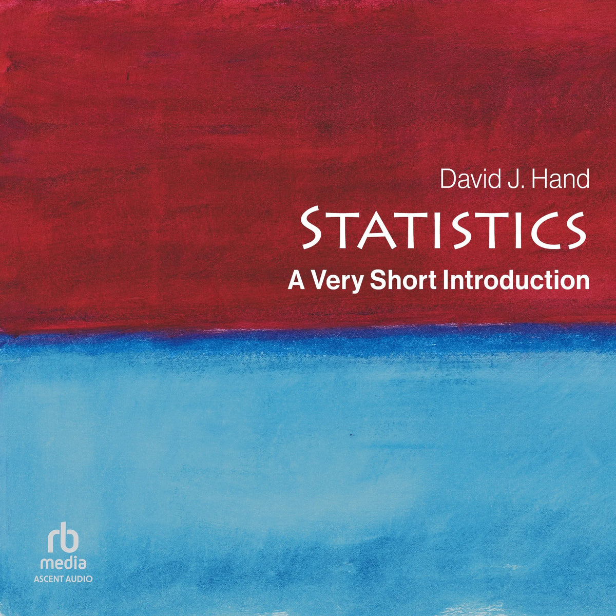 Statistics: A Very Short Introduction