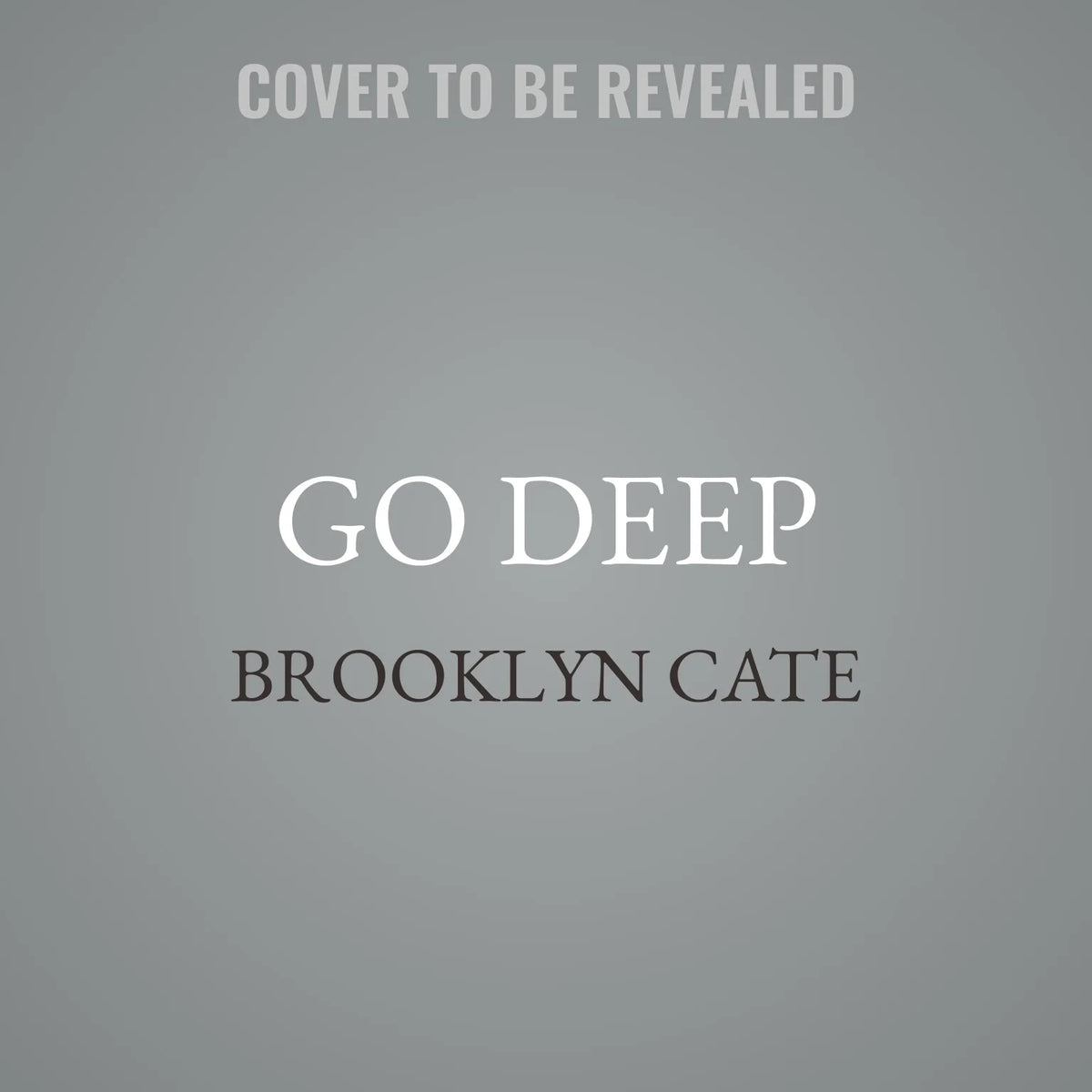 Go Deep