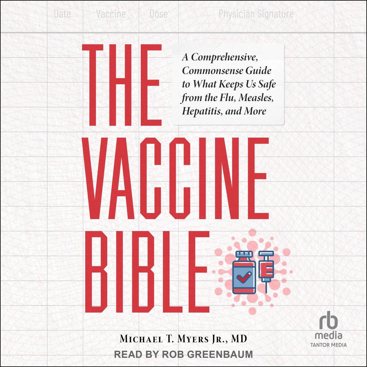 The Vaccine Bible