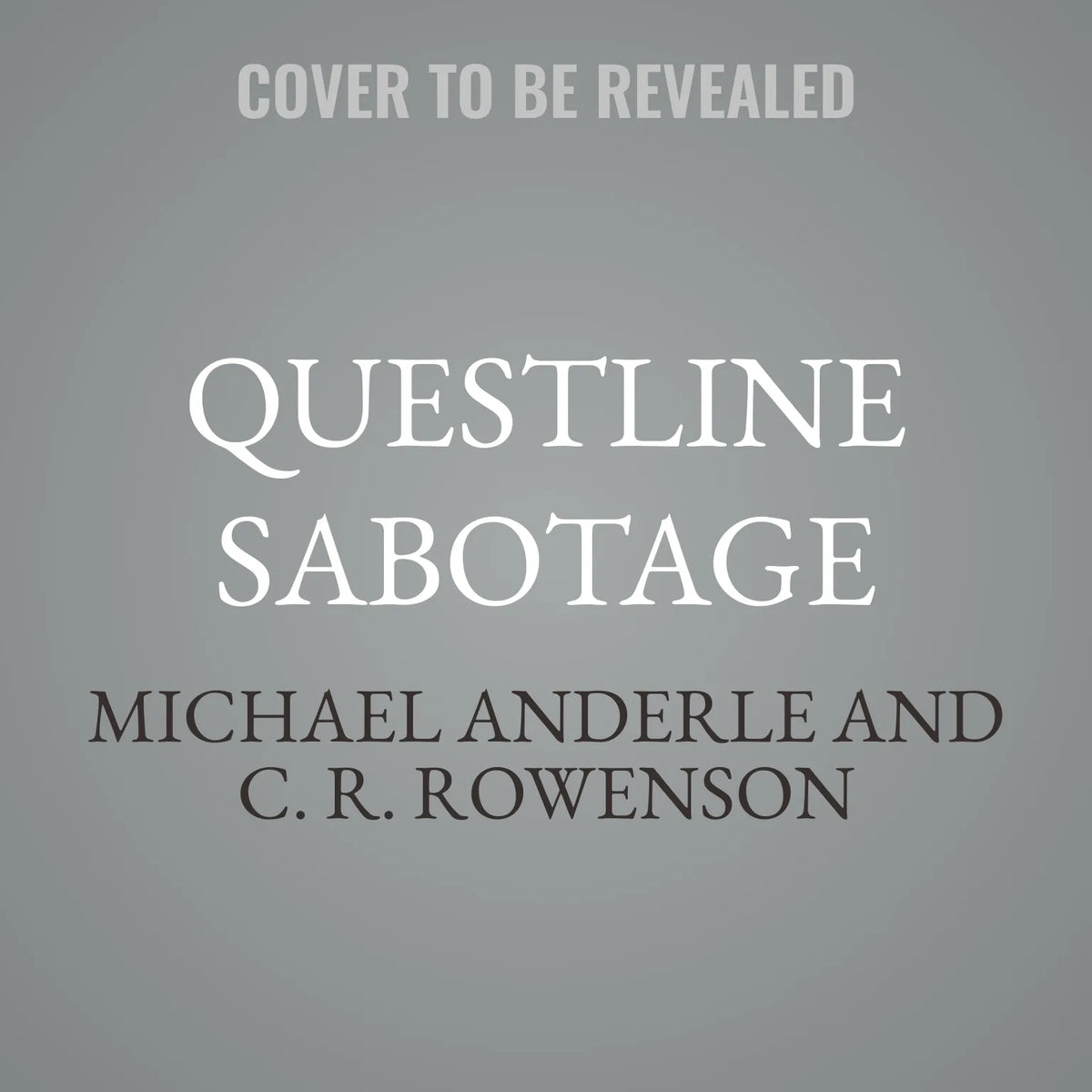 Questline Sabotage