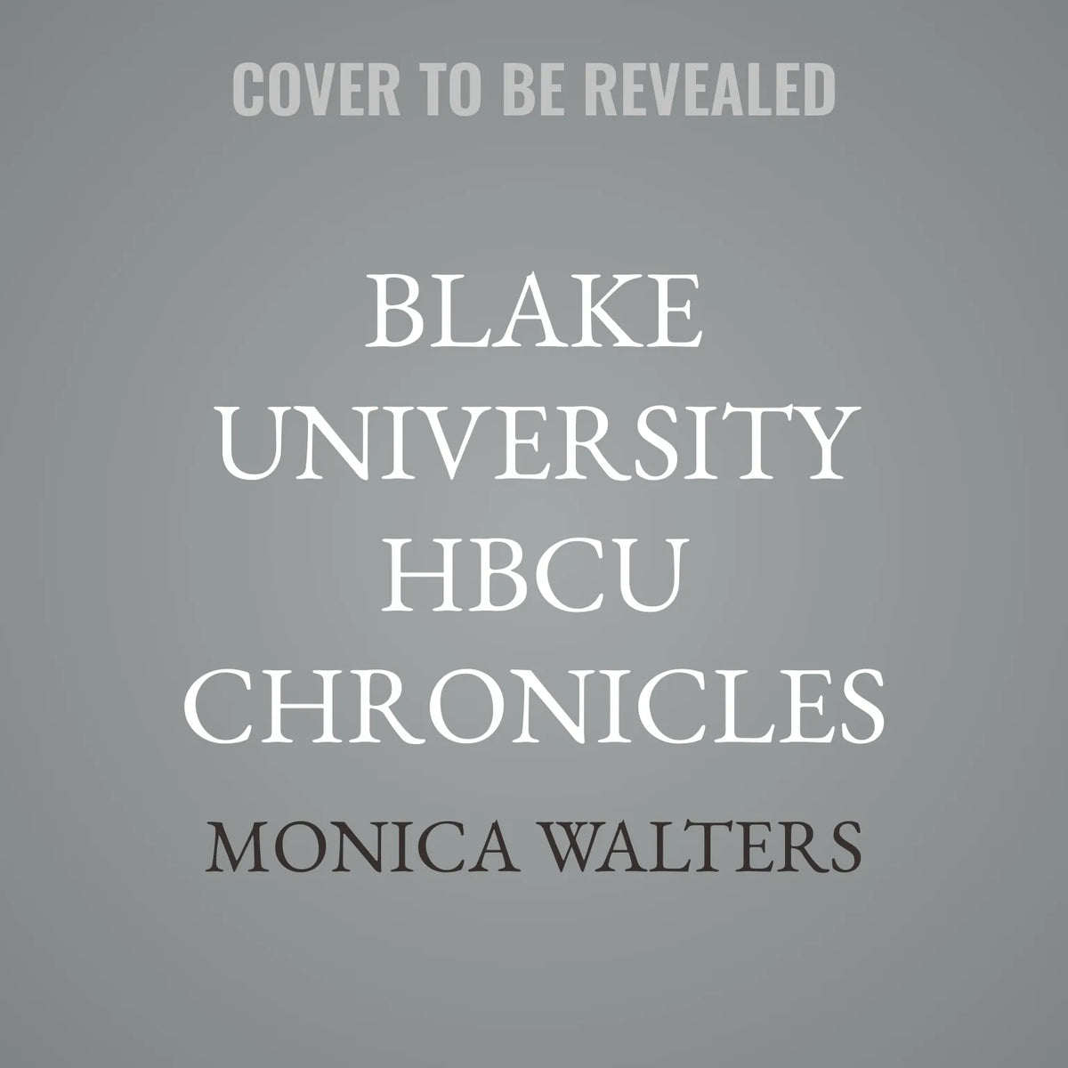 Blake University HBCU Chronicles