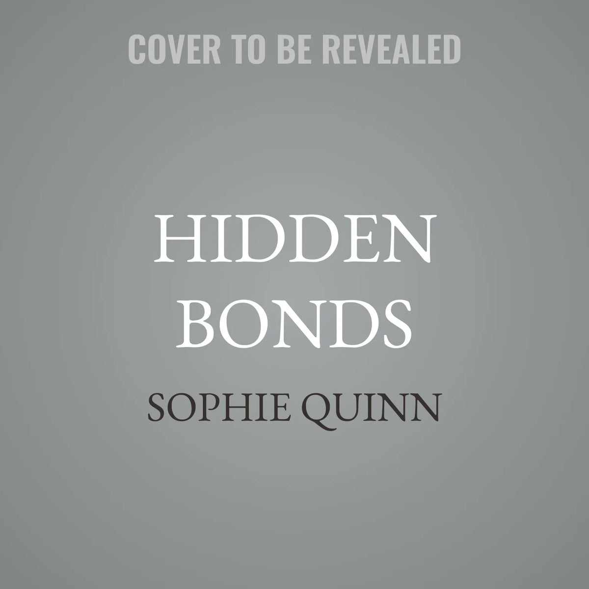 Hidden Bonds