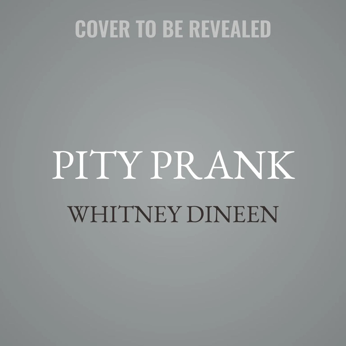 Pity Prank