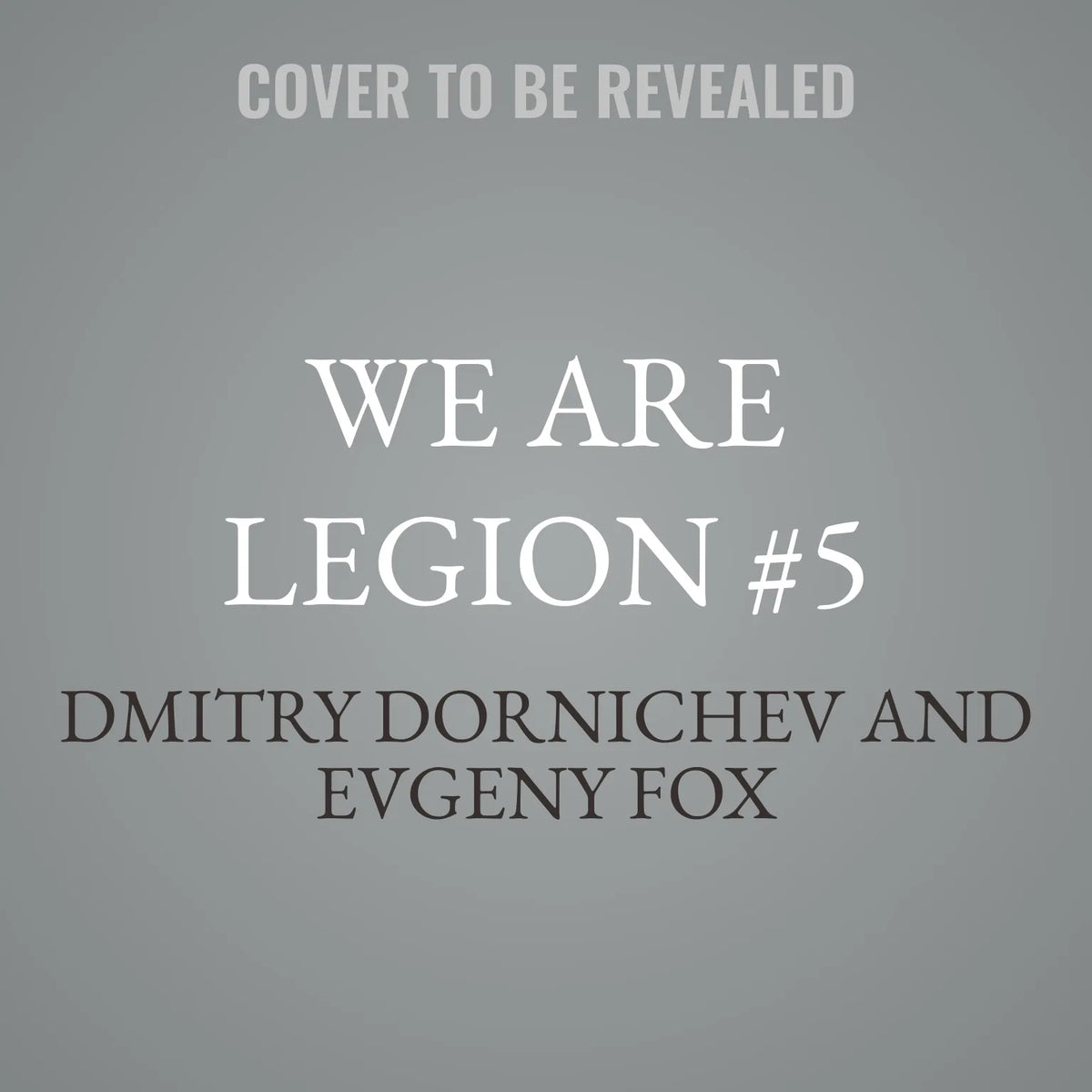We Are Legion #5