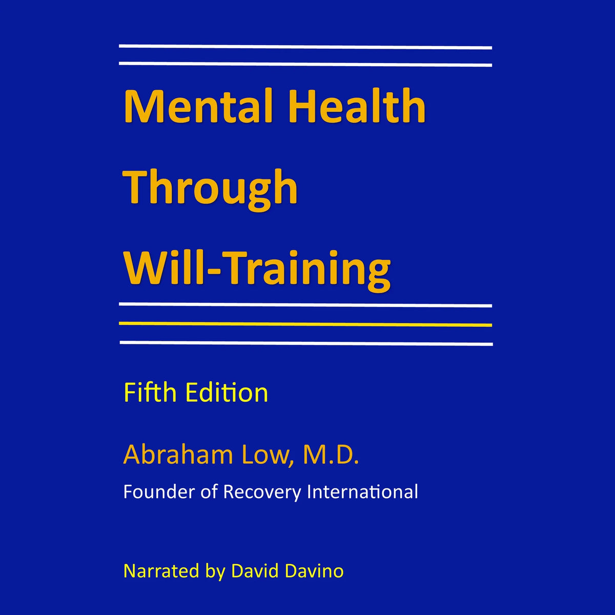 Mental Health Through Will-Training