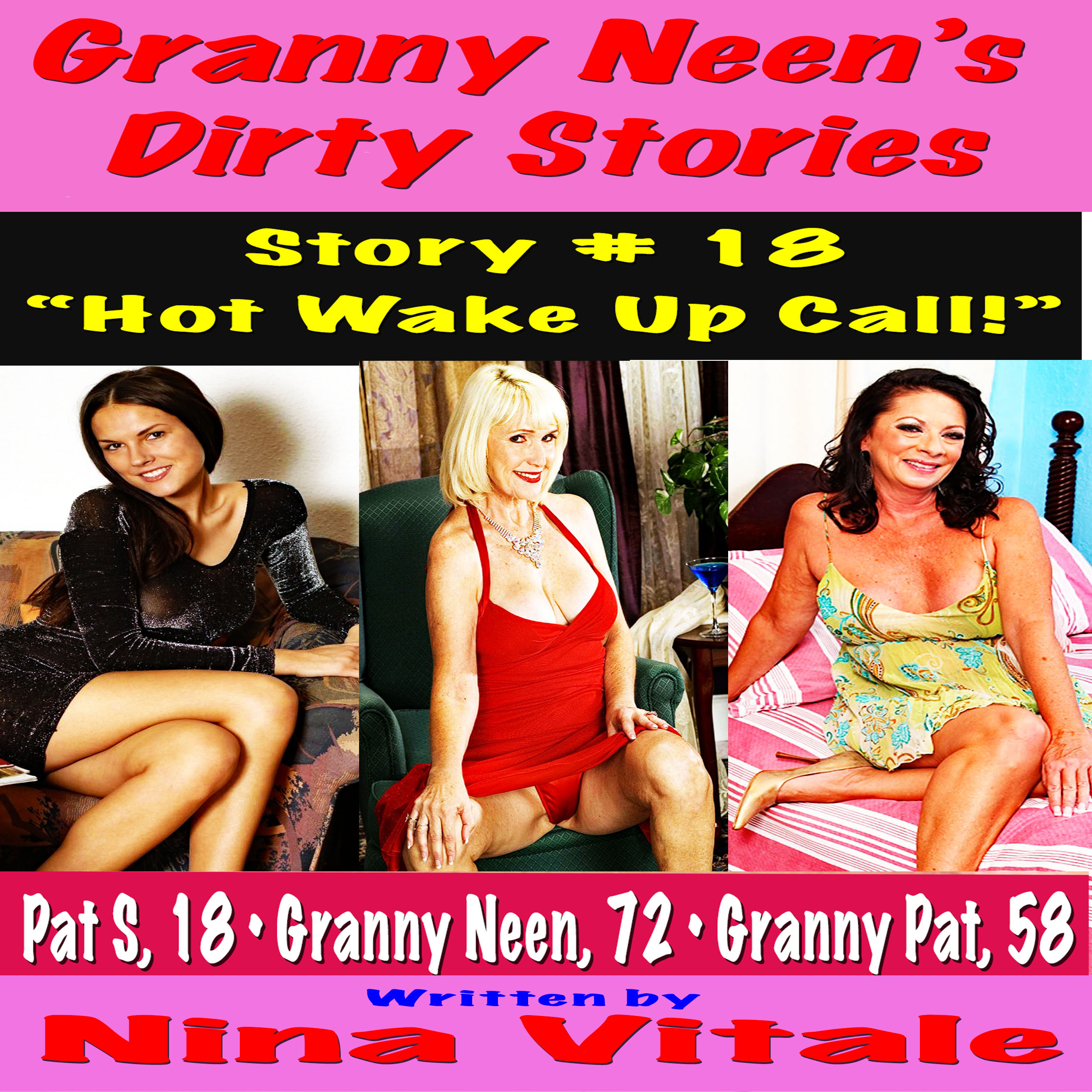 Granny Neen's Dirty Stories Story # 18