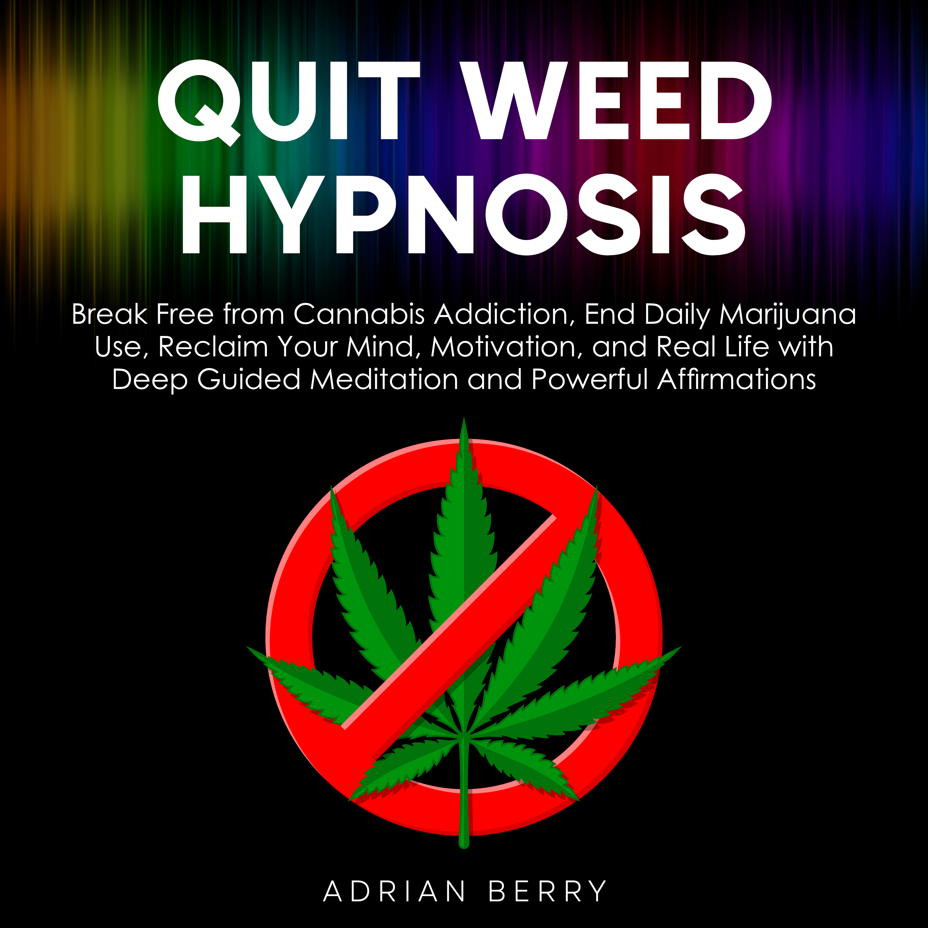 Quit Weed Hypnosis