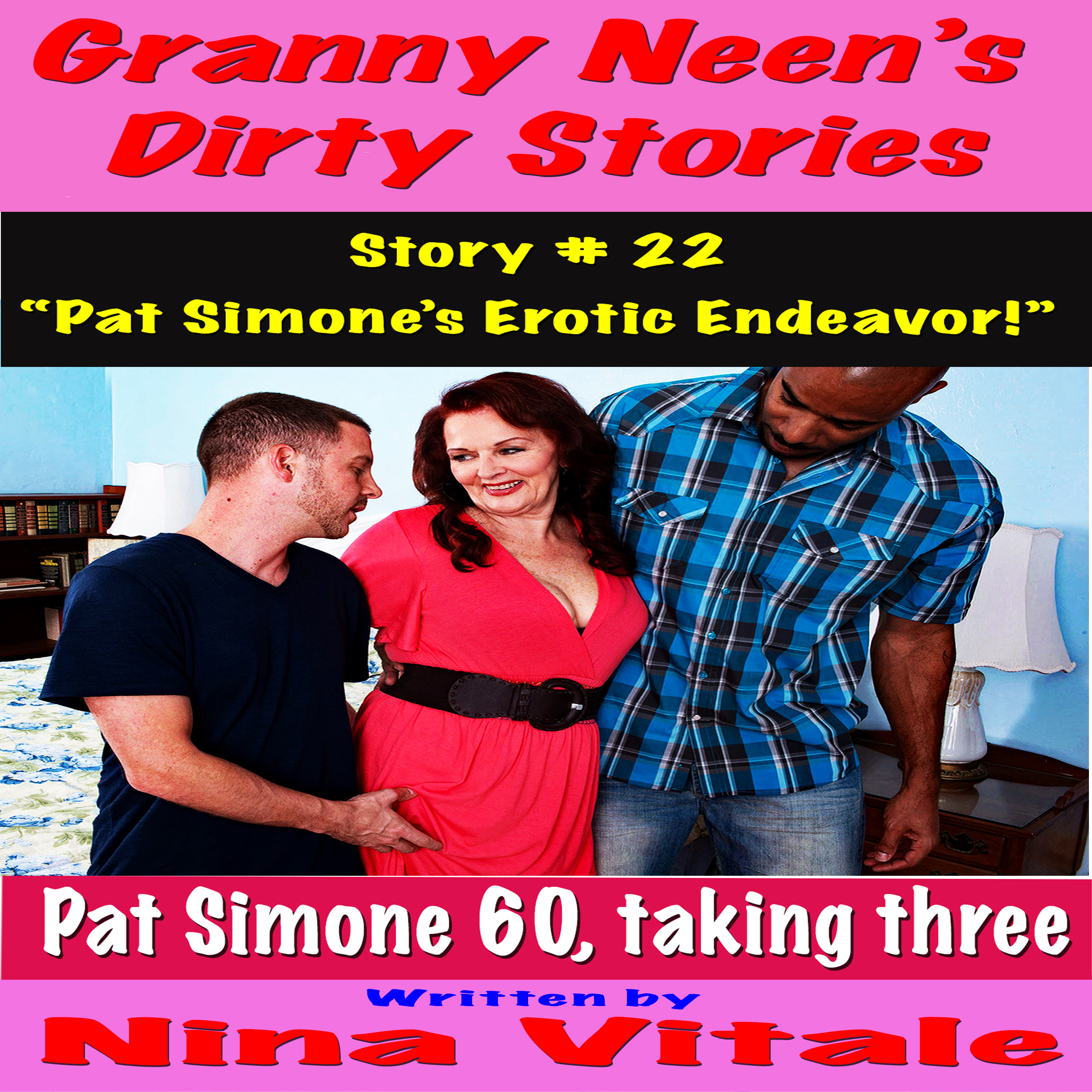 Granny Neen's Dirty Stories Story # 22