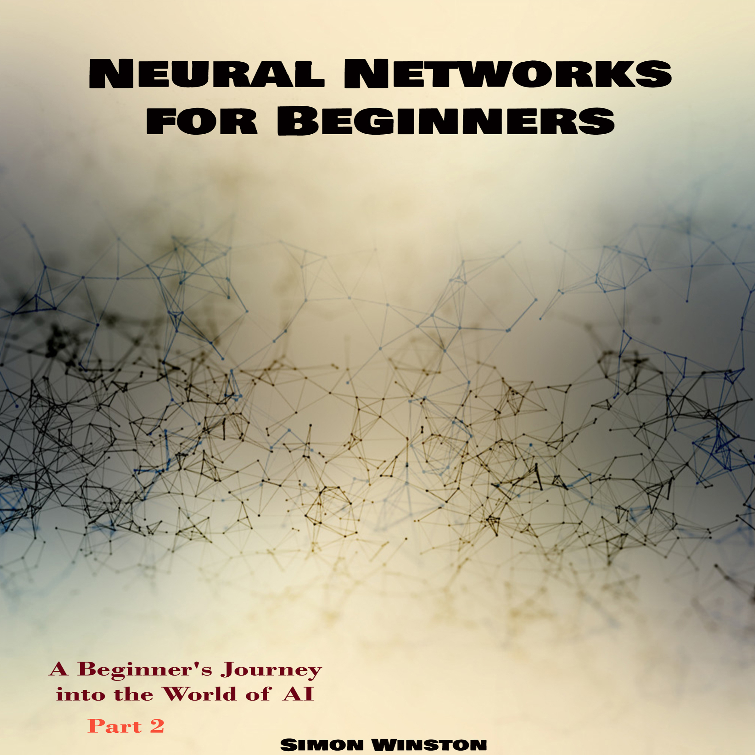 Neural Networks for Beginners
