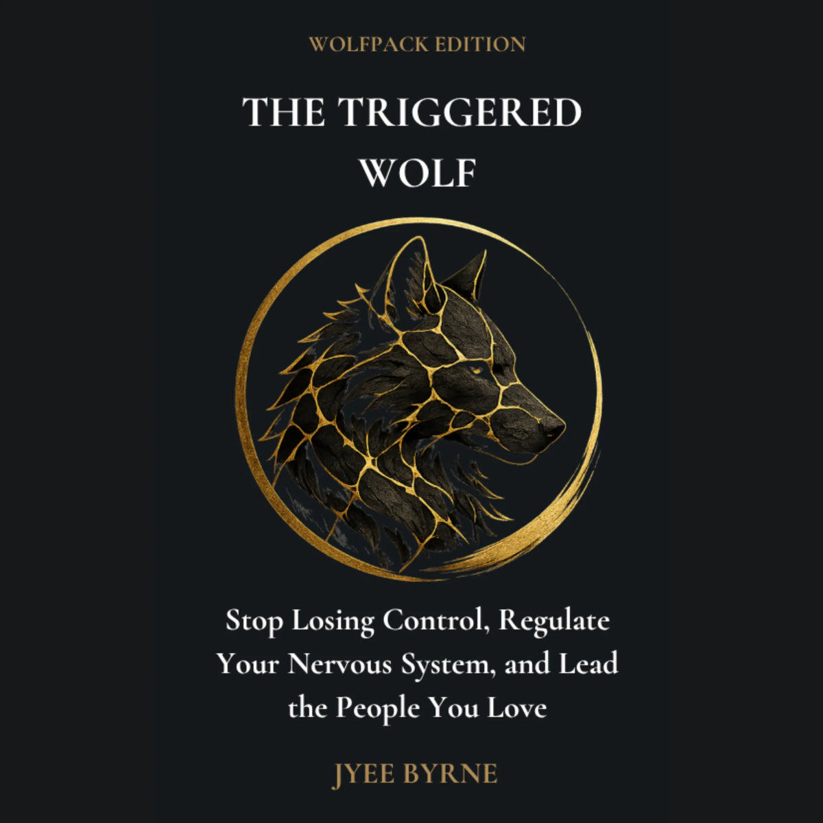 The Triggered Wolf