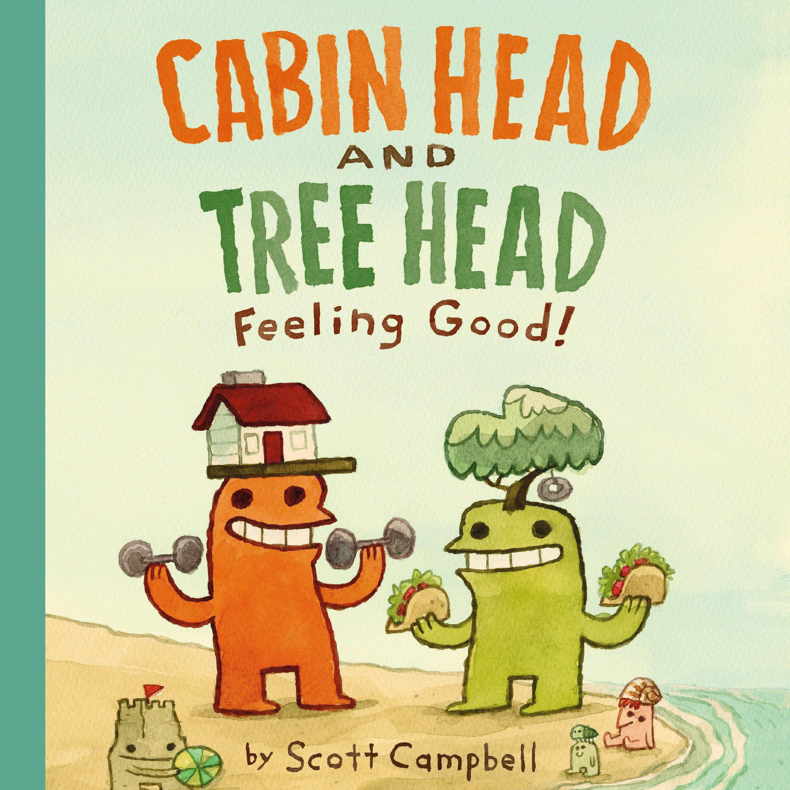 Feeling Good! (Cabin Head and Tree Head, Book #2)