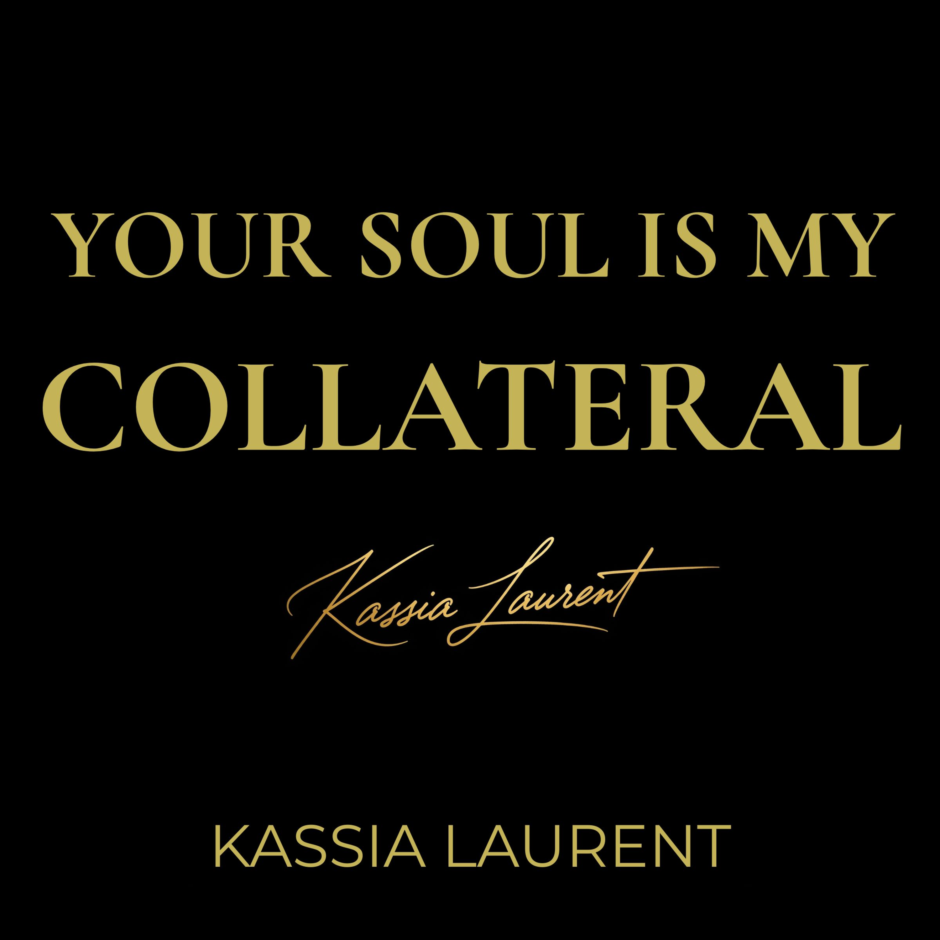 Your Soul Is My Collateral