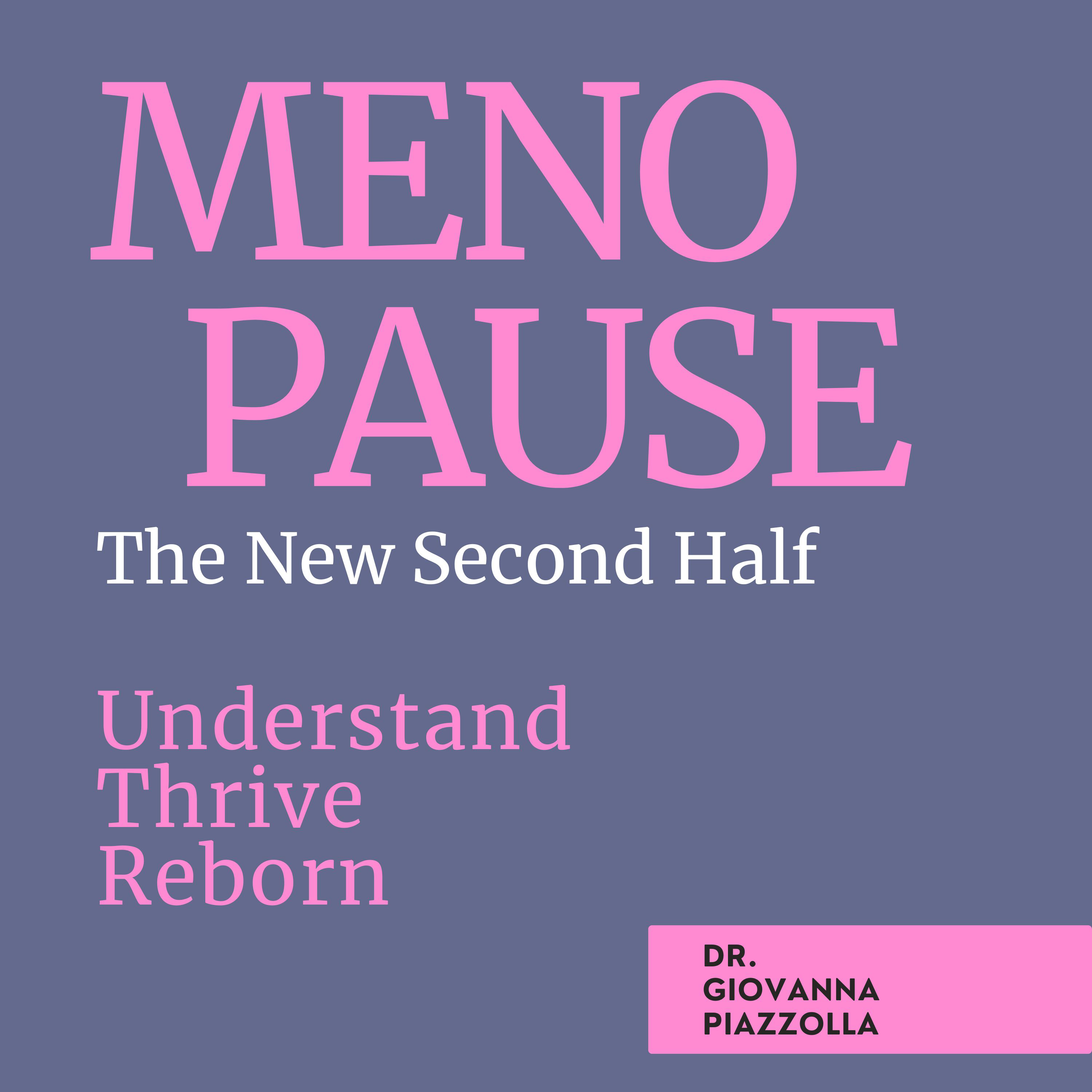 Menopause - The New Second Half