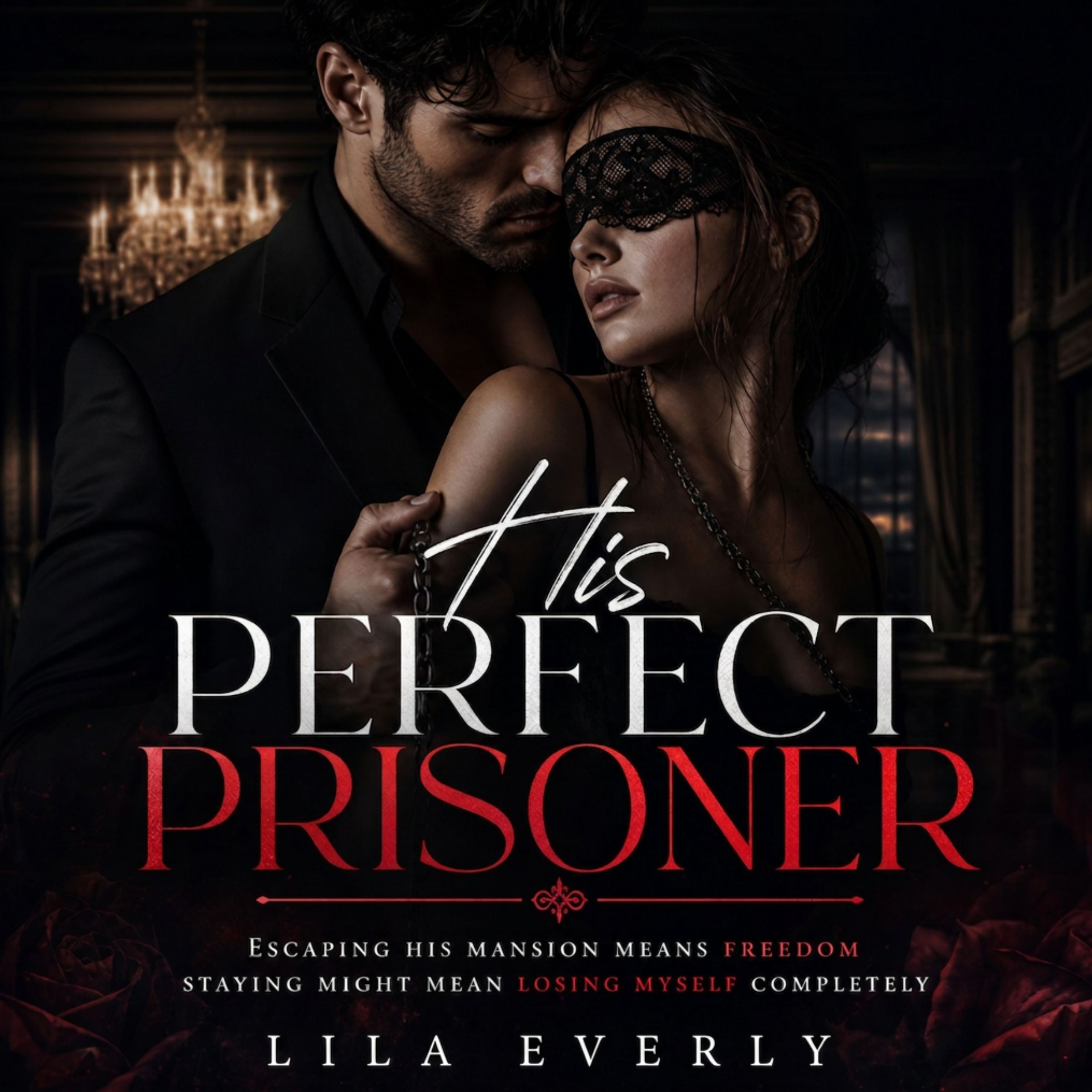 His Perfect Prisoner
