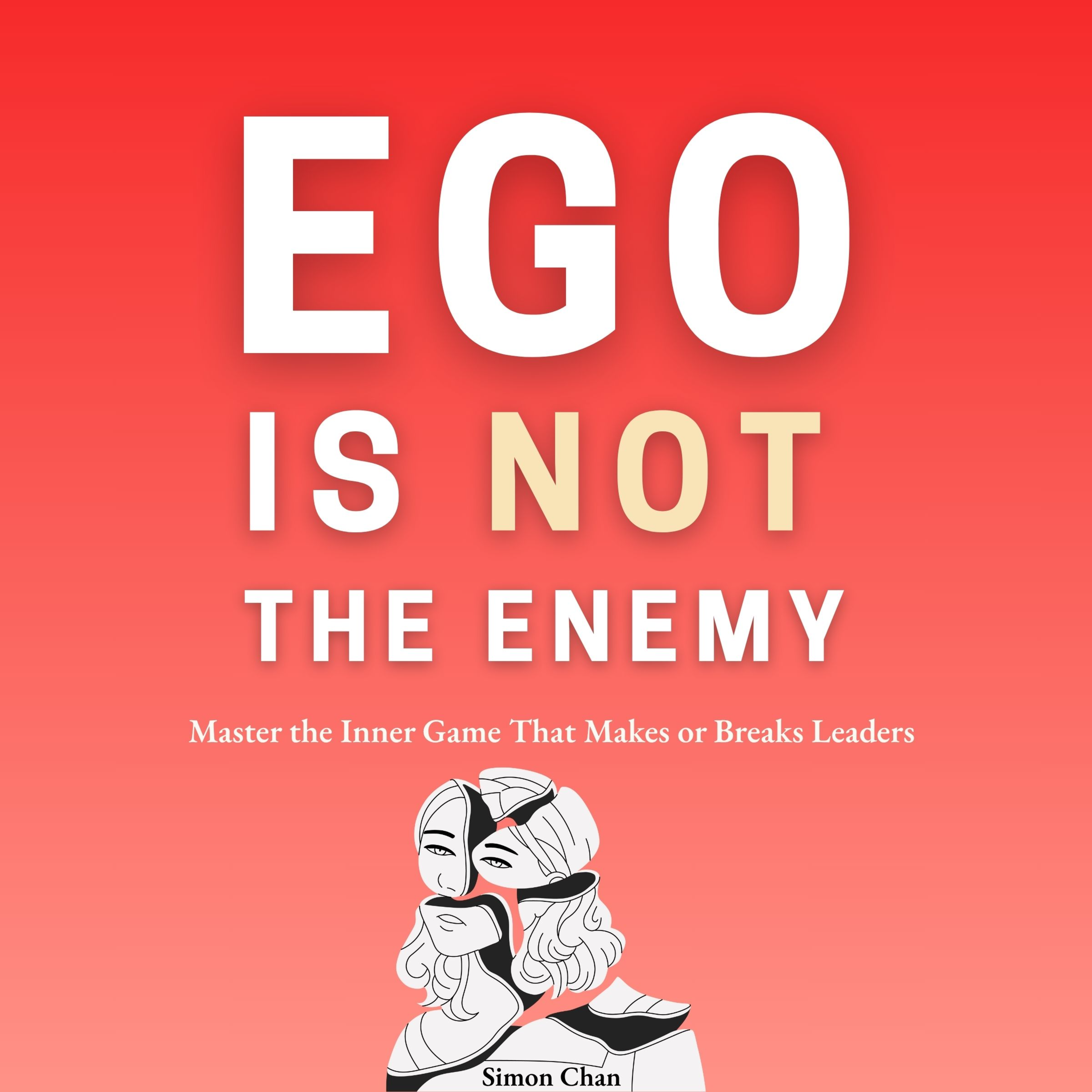 Ego Is Not the Enemy