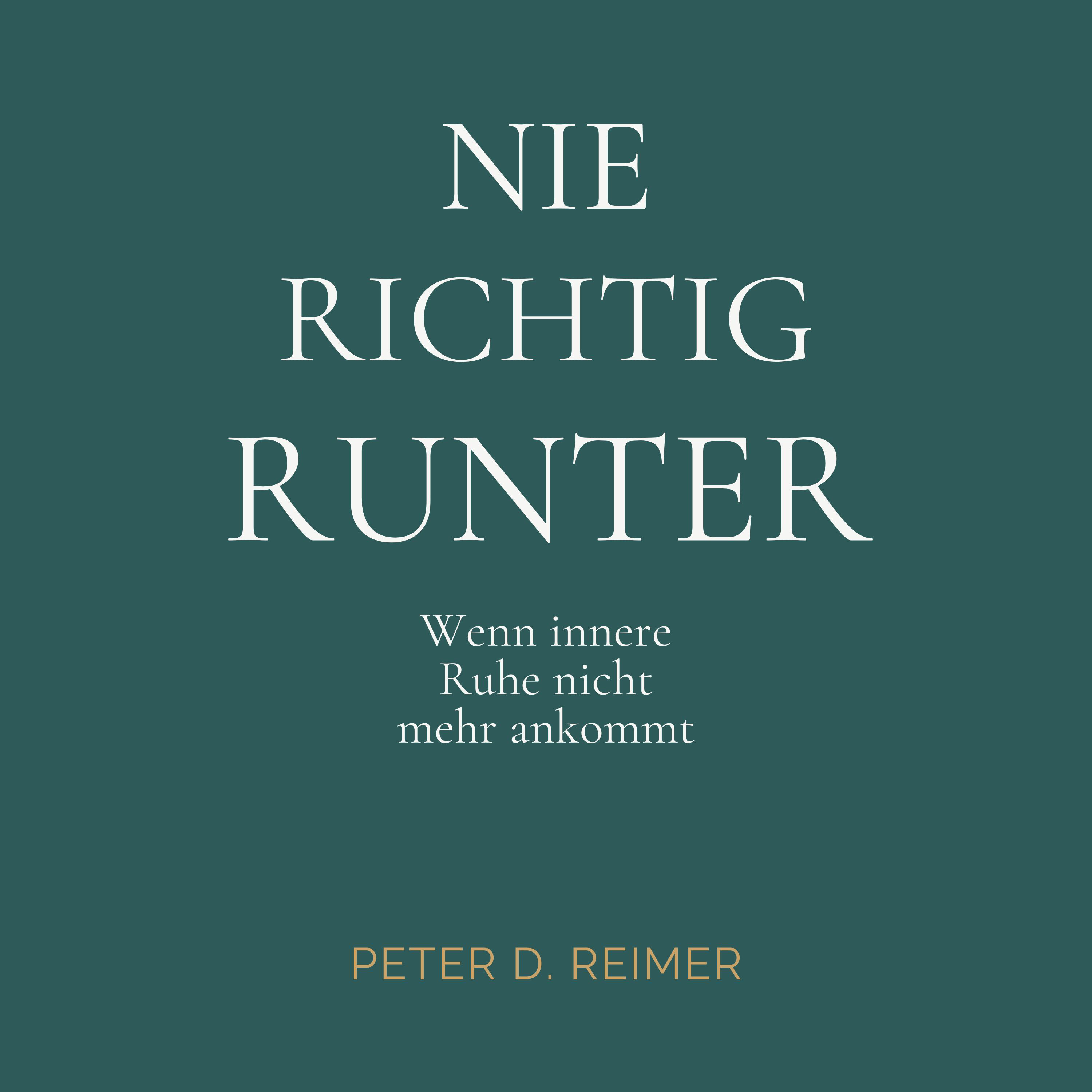 Nie richtig runter
