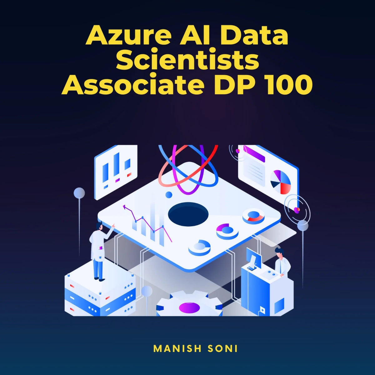 Azure AI Data Scientists Associate DP 100