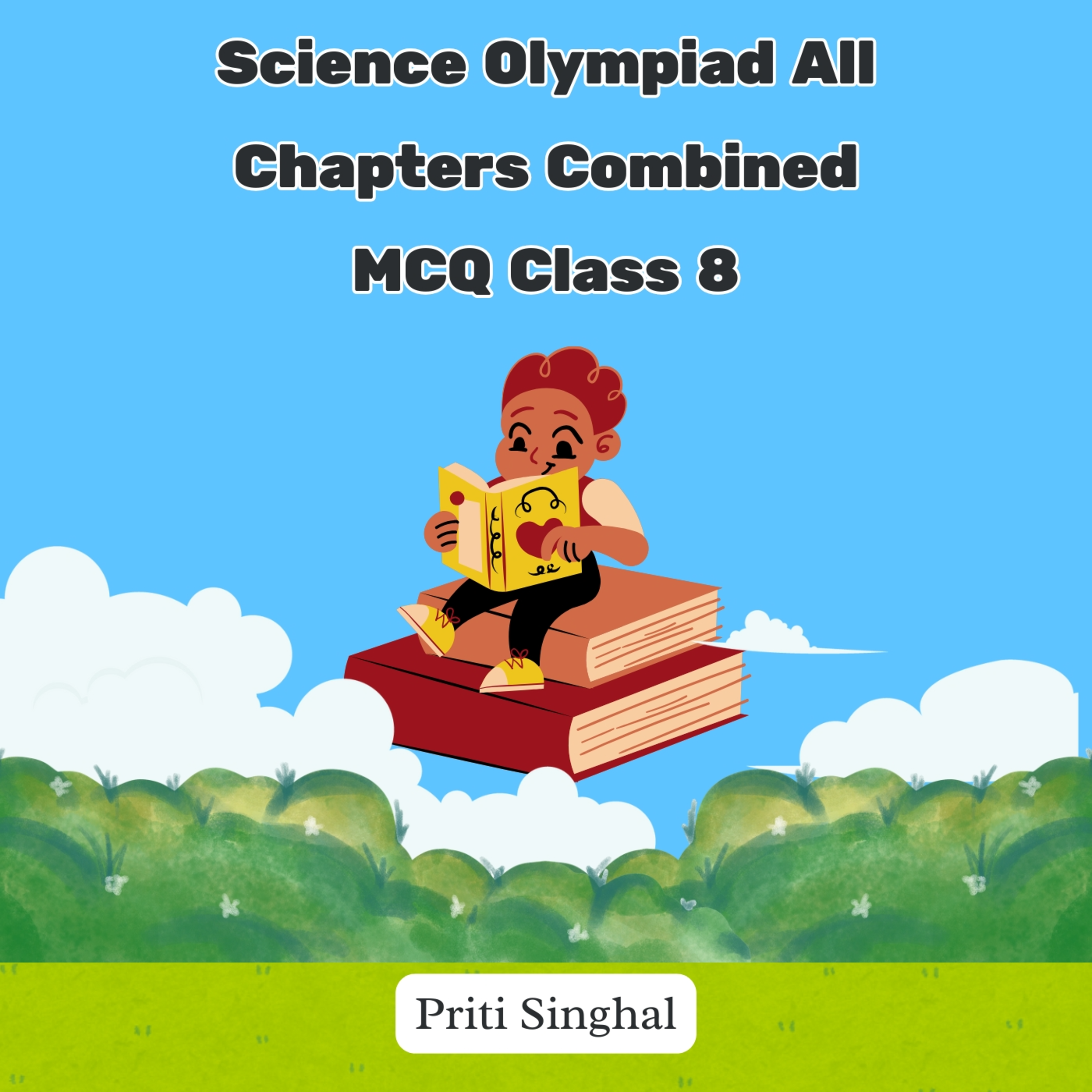 Science Olympiad All Chapters Combined MCQ Class 8
