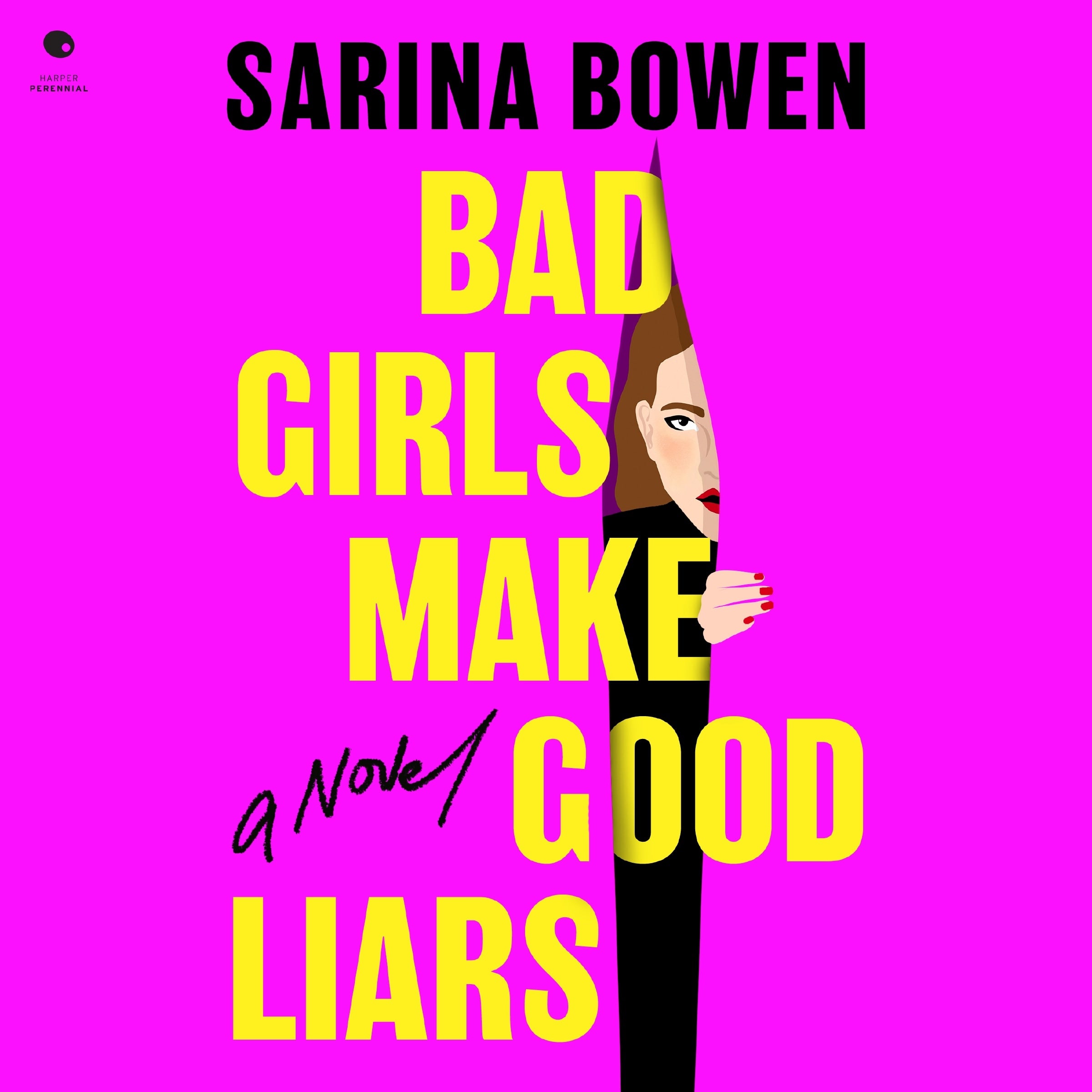Bad Girls Make Good Liars