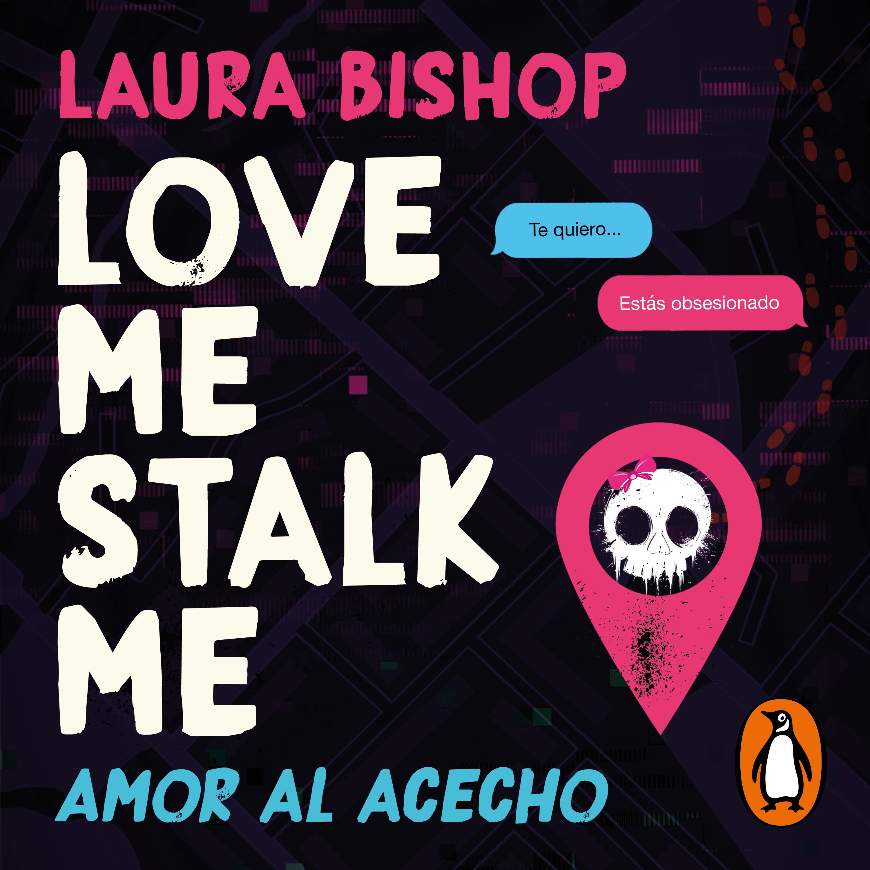 Love Me, Stalk Me. Amor al acecho