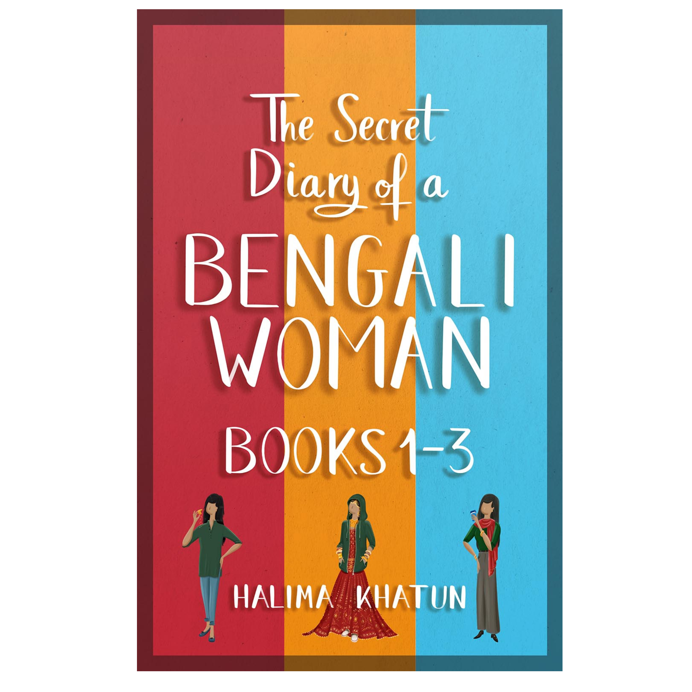 The Secret Diary of a Bengali Woman books 1-3