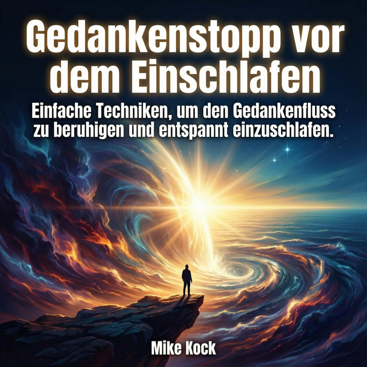 Gedankenstopp vor dem Einschlafen