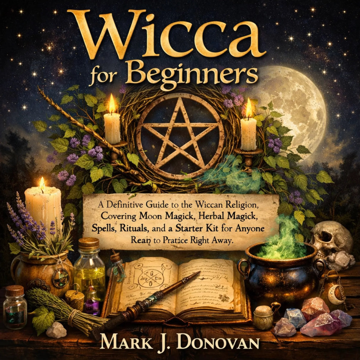 Wicca for Beginners