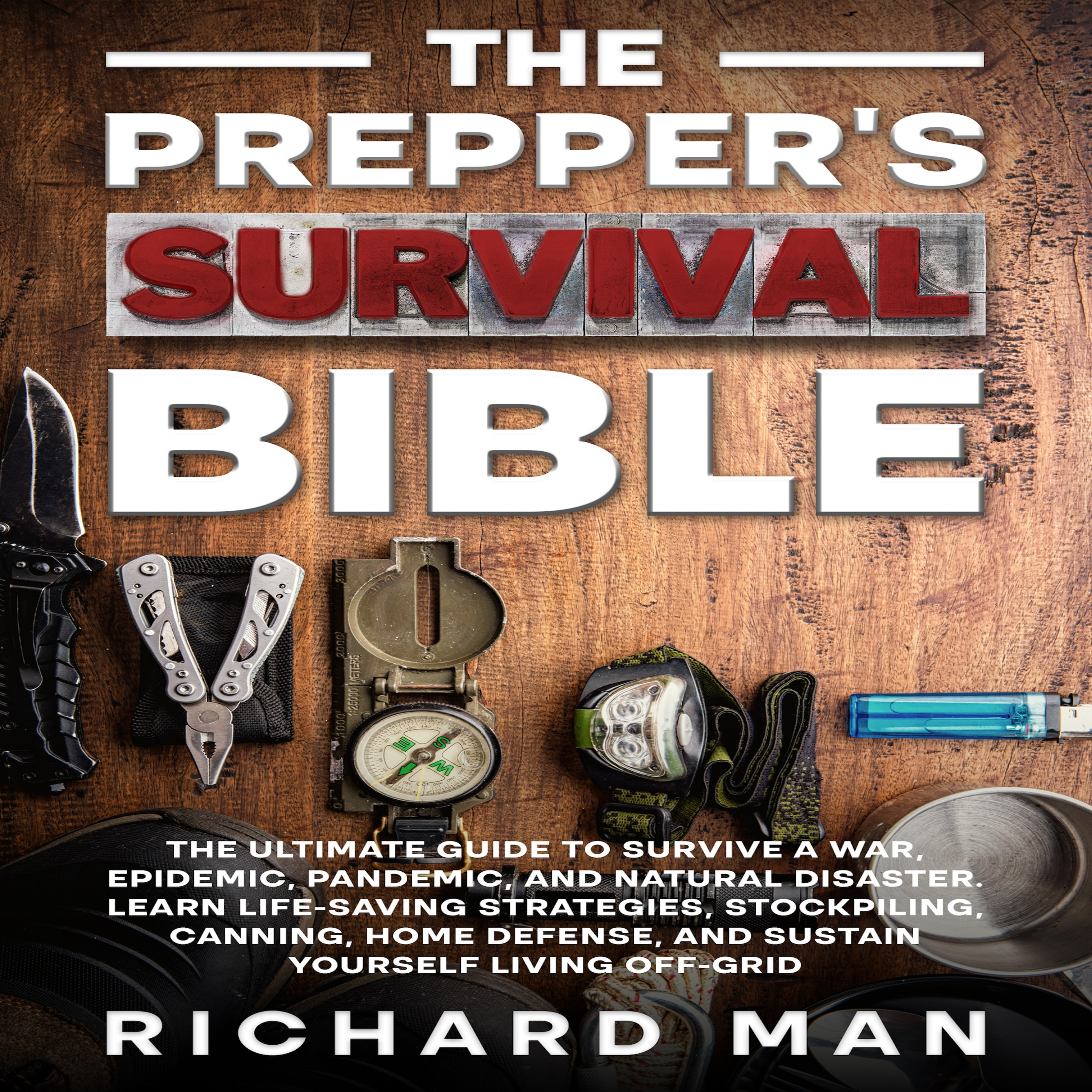The Prepper's Survival Bible