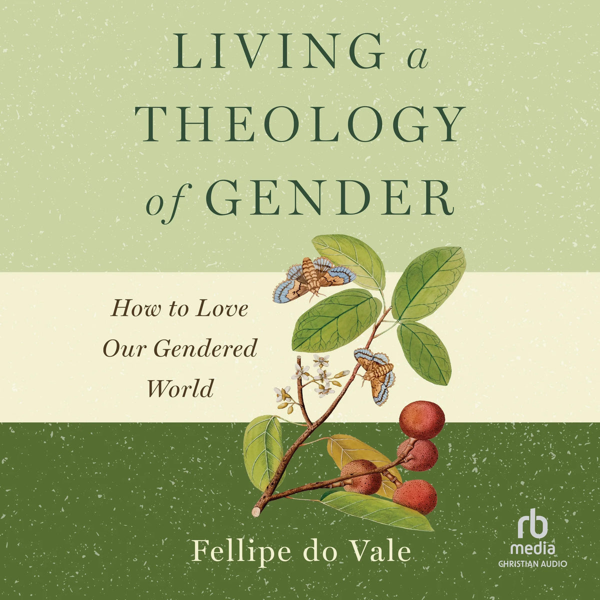 Living a Theology of Gender