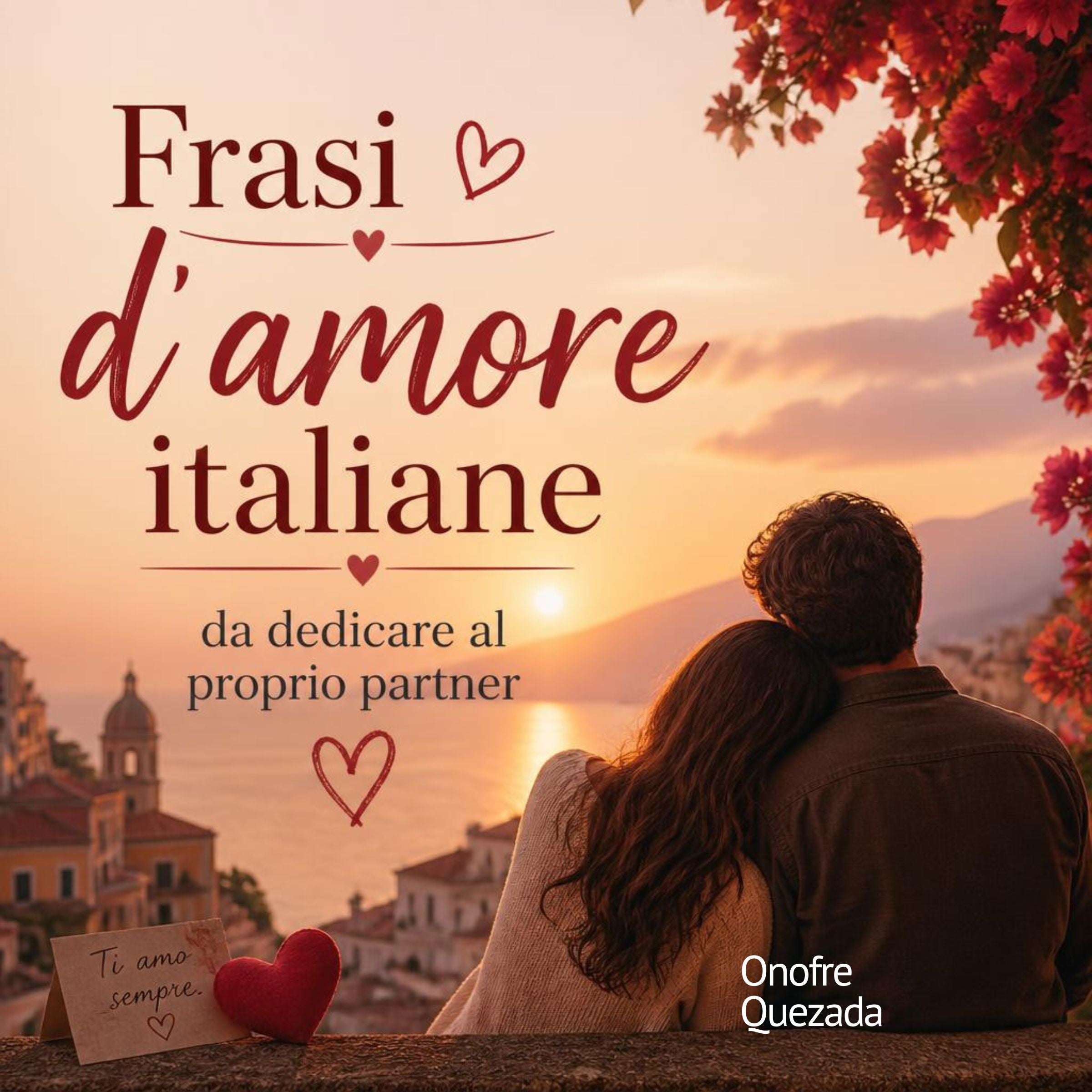 Frasi d'amore italiane da dedicare al proprio partner